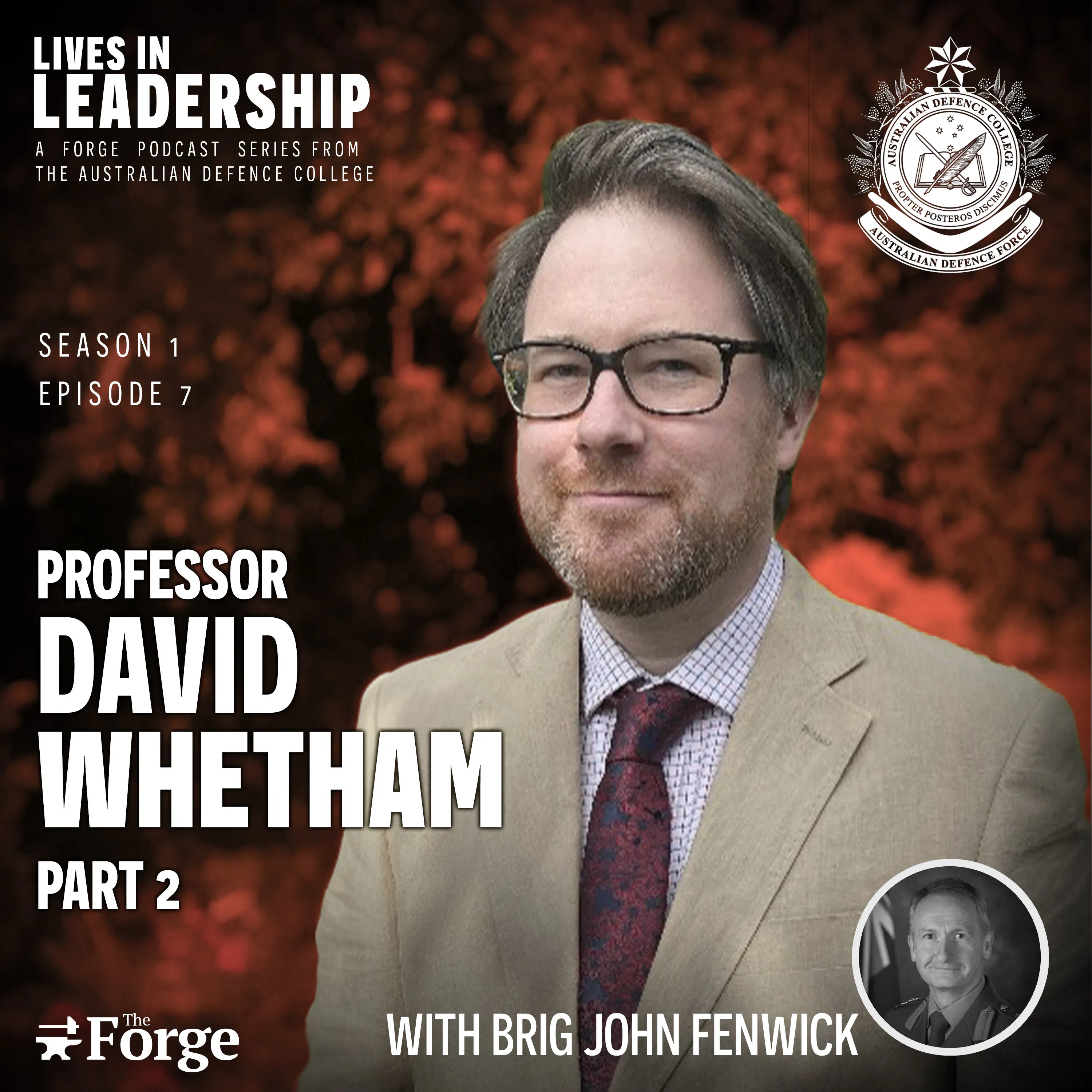 Podcast | Lives in Leadership: Professor David Whetham – Part 2 episode artwork