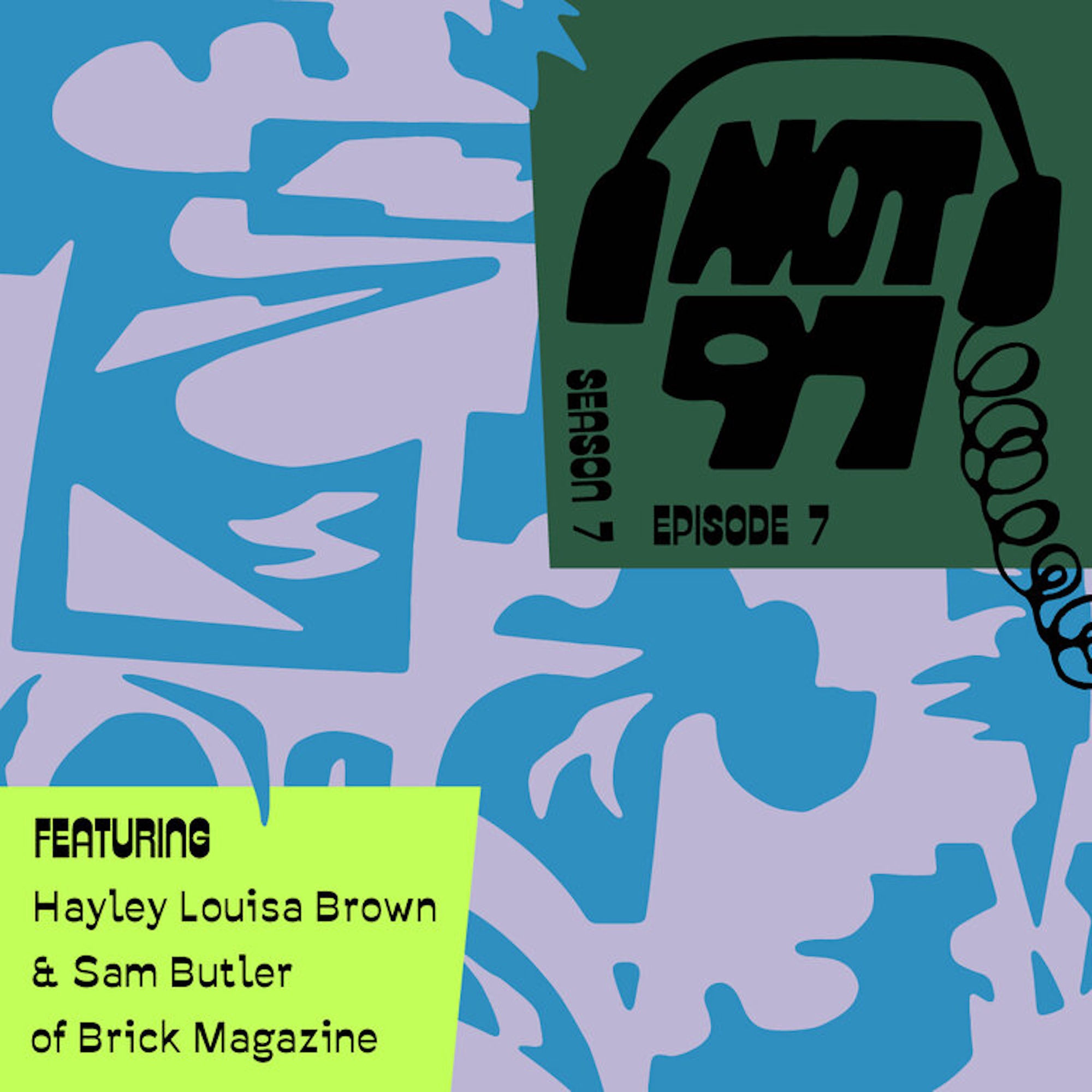 7.7 Featuring Brick Magazine episode artwork