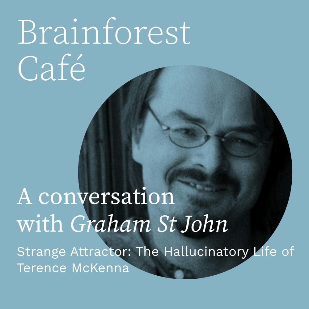 Strange Attractor: The Hallucinatory Life of Terence McKenna Strange Attractor: The Hallucinatory Life of Terence McKenna