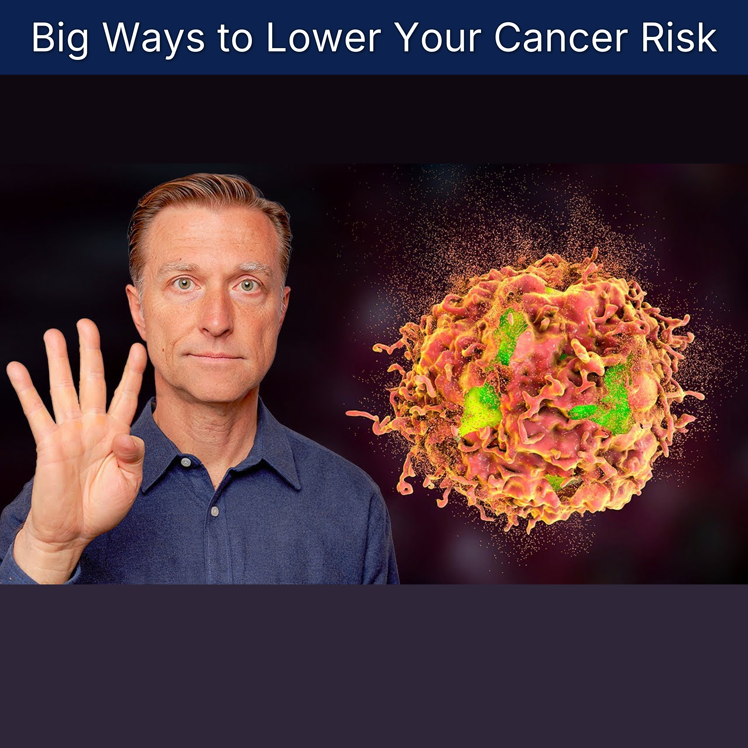 Big Ways to Lower Your Cancer Risk episode artwork