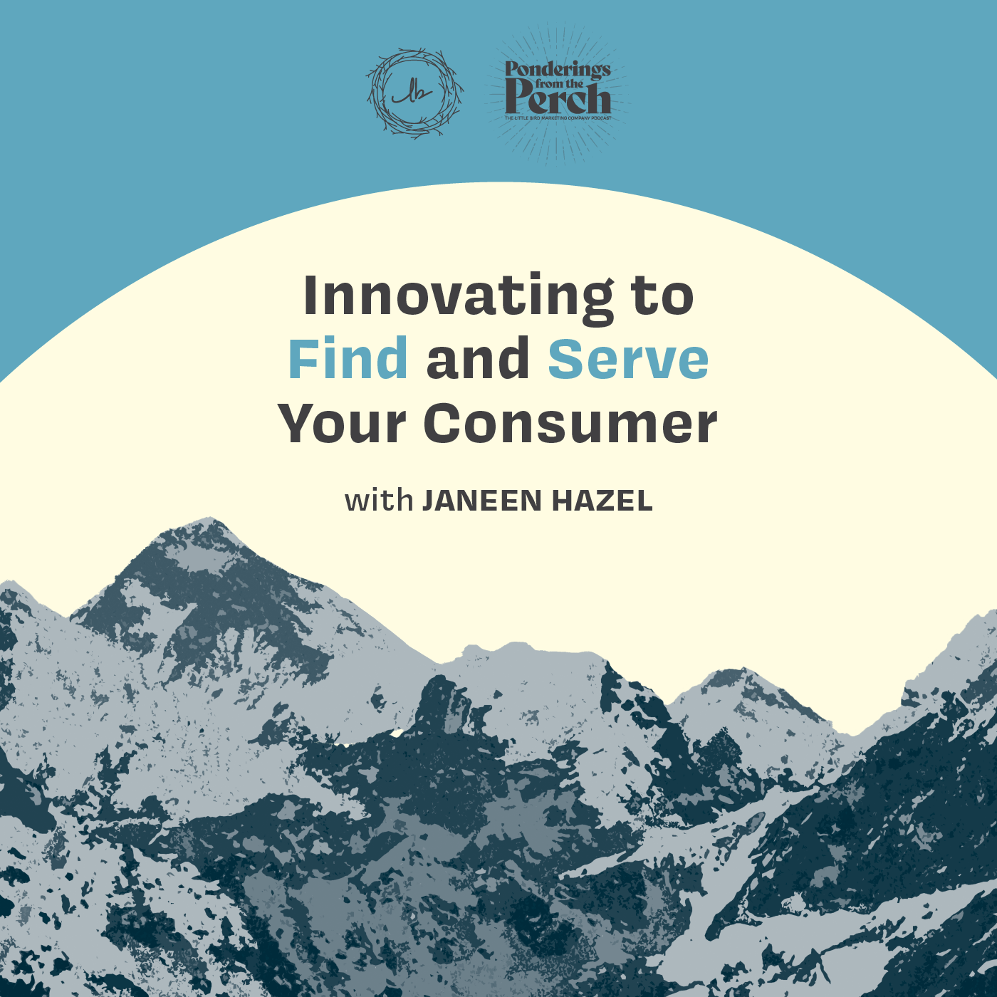 Innovating to Find and Serve Your Consumer with Janeen Hazel episode artwork