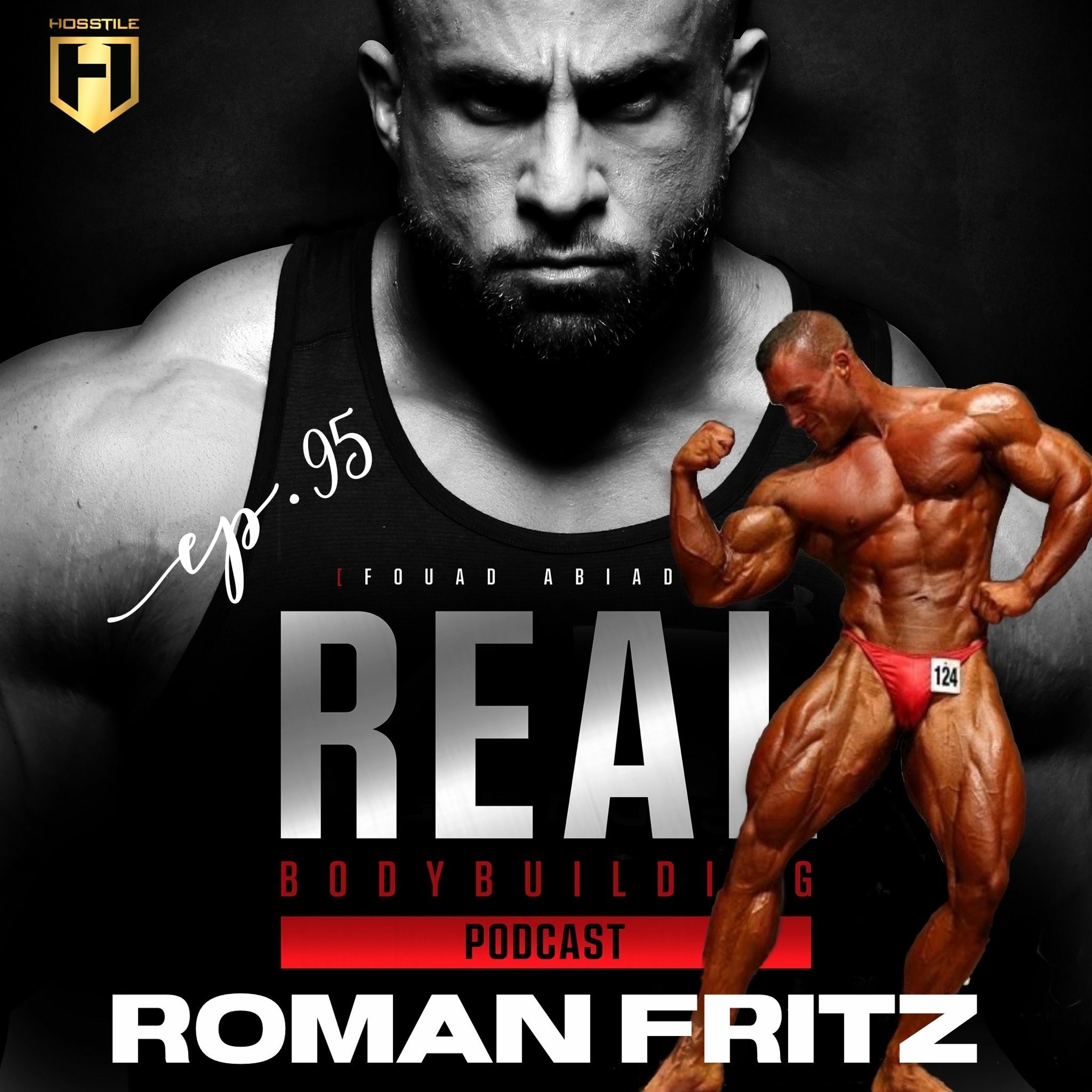 PERFECT WHEN OTHERS AREN'T | Roman Fritz | Fouad Abiad's Real Bodybuilding Podcast Ep.95 episode artwork