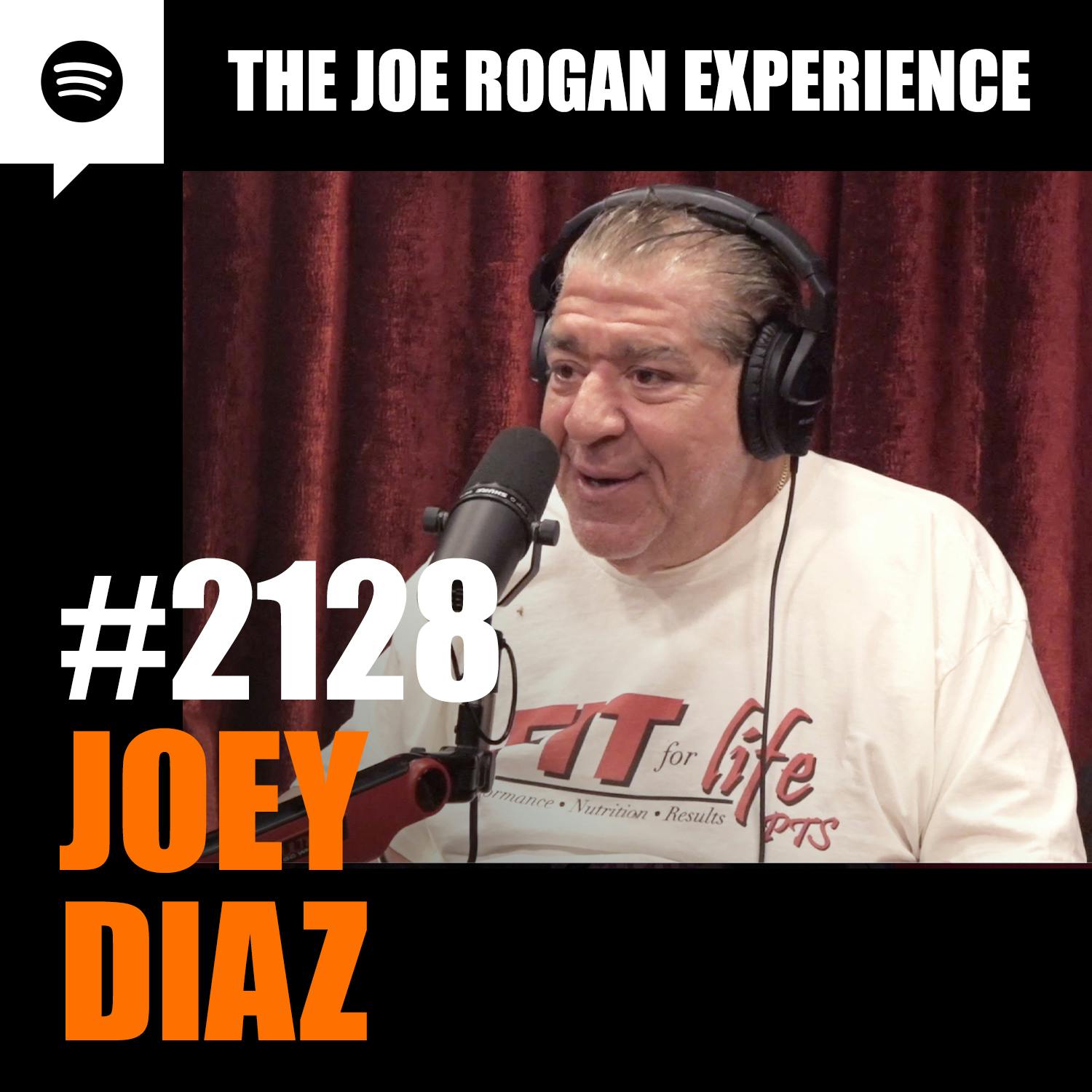 #2128 - Joey Diaz