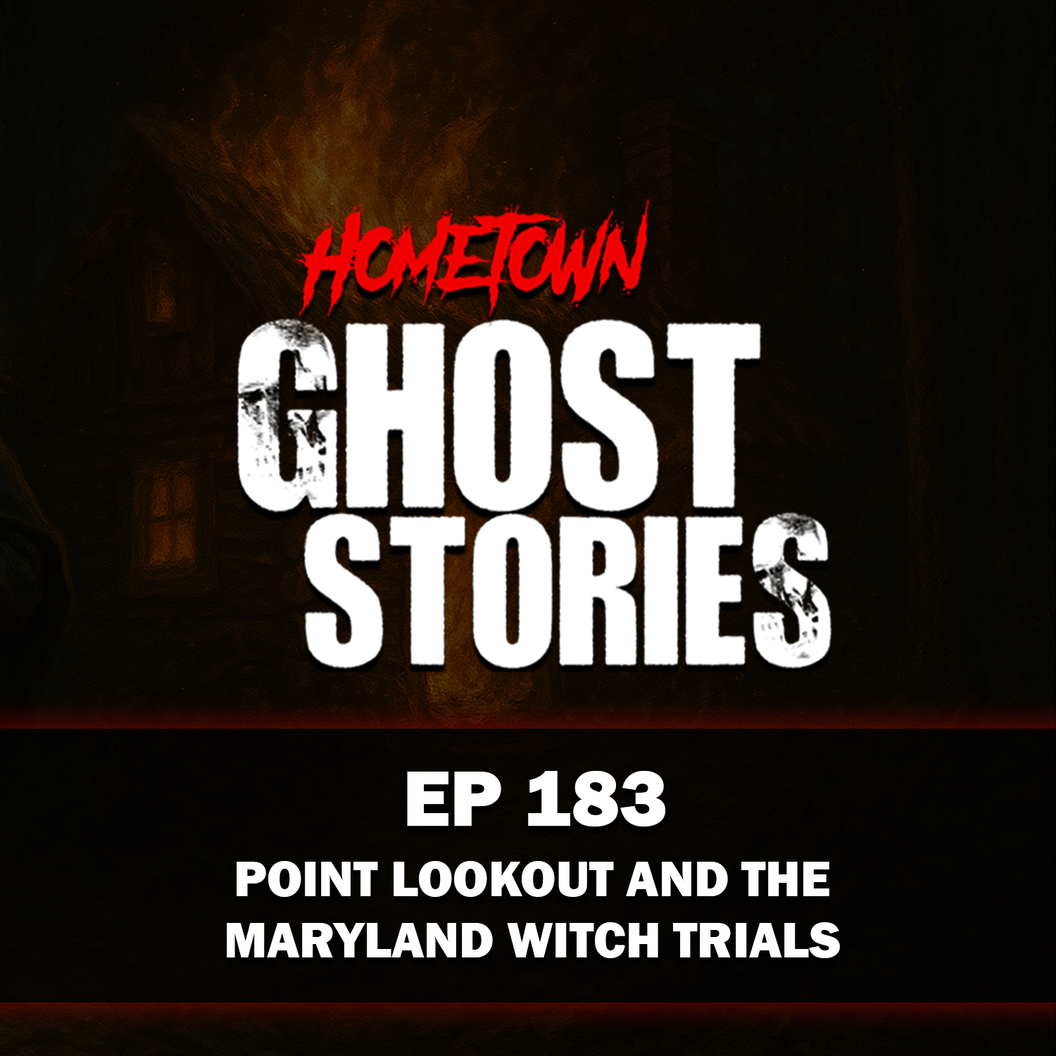 EP 183 - Point Lookout and the Maryland Witch Trials | Scotland, MD