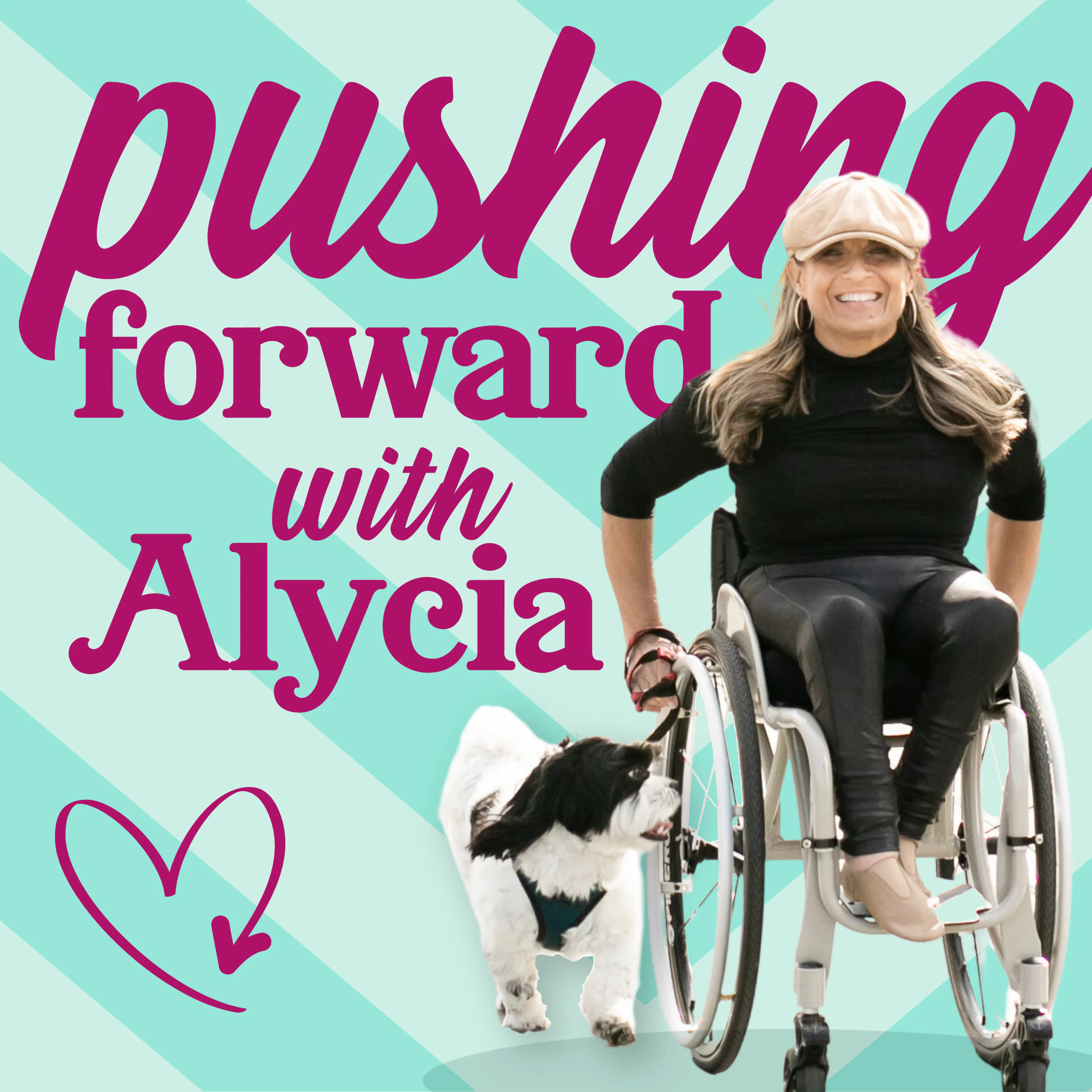 Pushing Forward with Alycia | A Disability Podcast podcast artwork