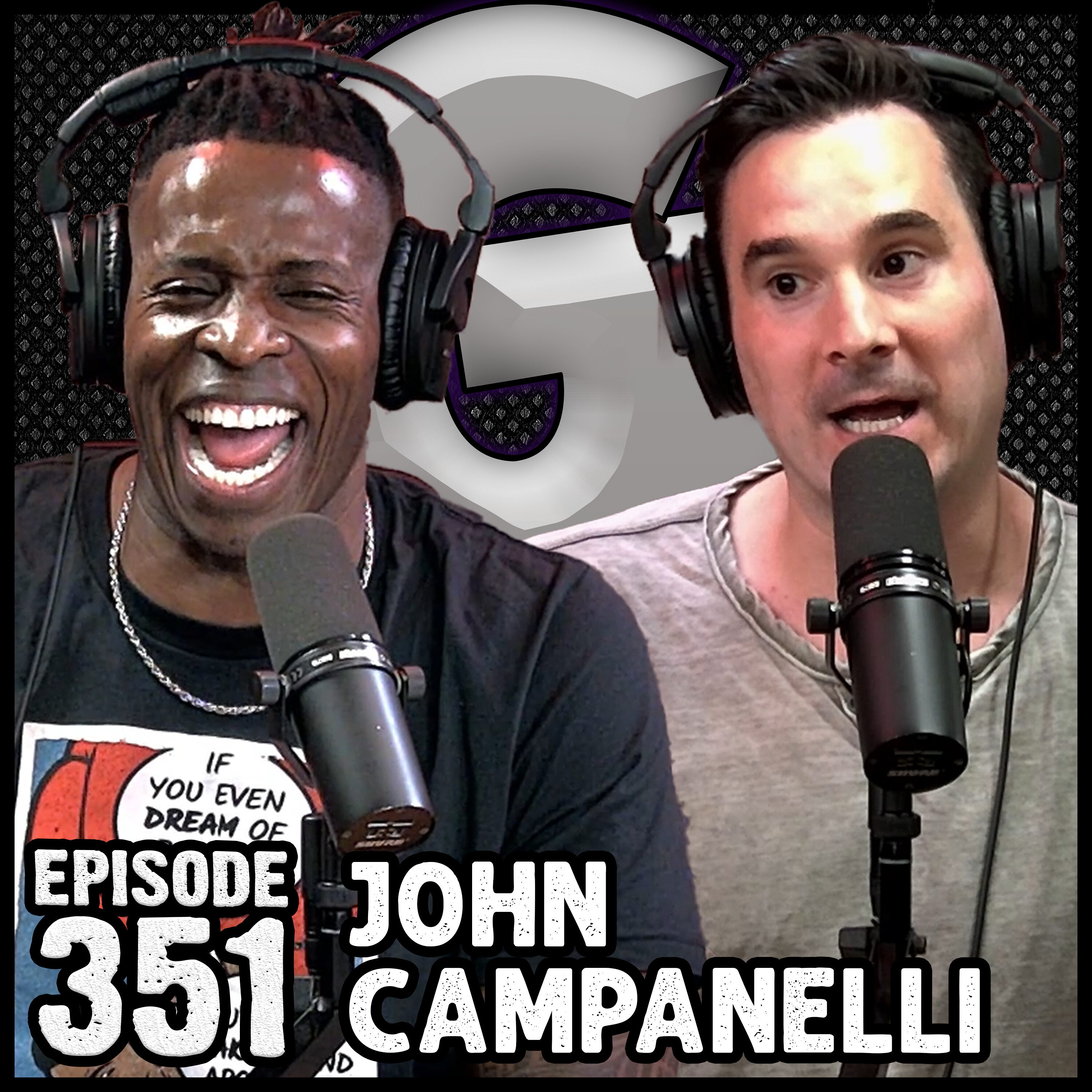 Episode #351 - JOHN CAMPANELLI - Public Enemy No. 1 (Part 1) episode artwork