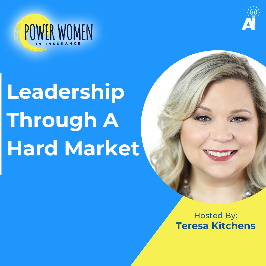 Leadership Through A Hard Market