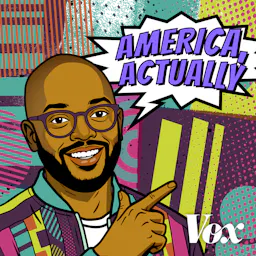 America, Actually with Astead Herndon