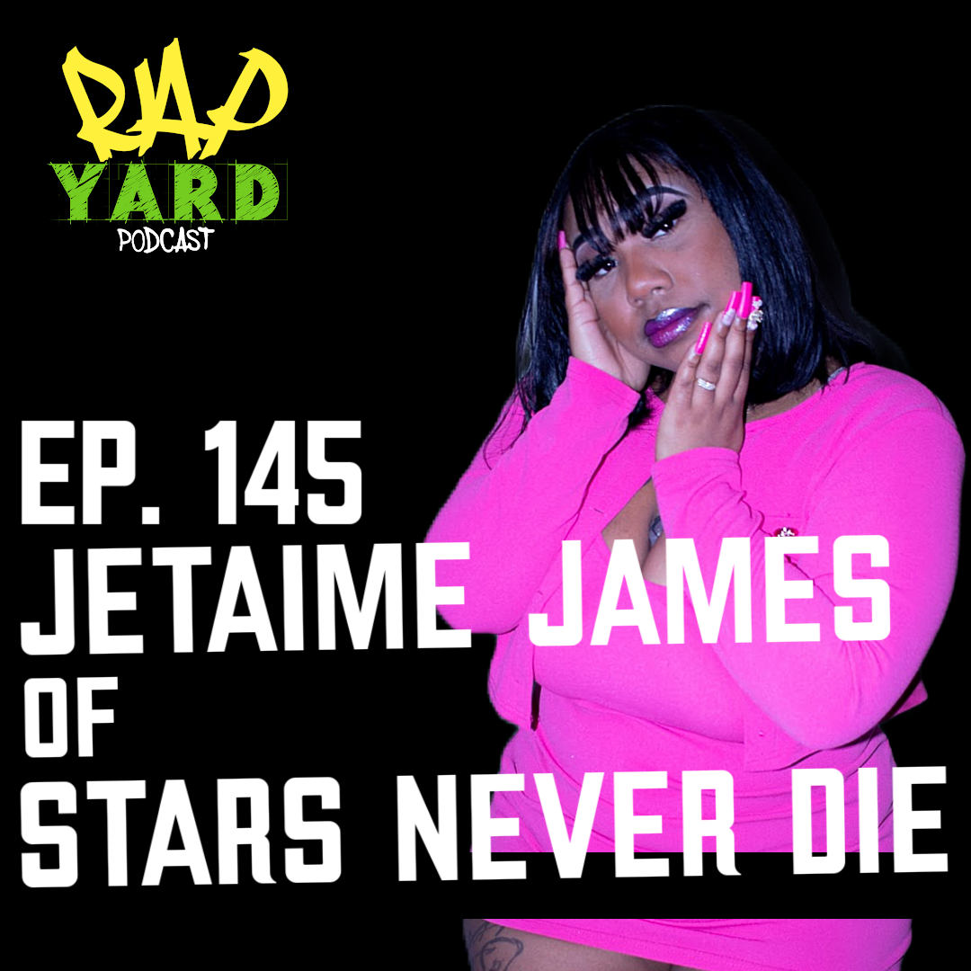 EP. 145 - Interview with Jetaime James of Stars Never Die
