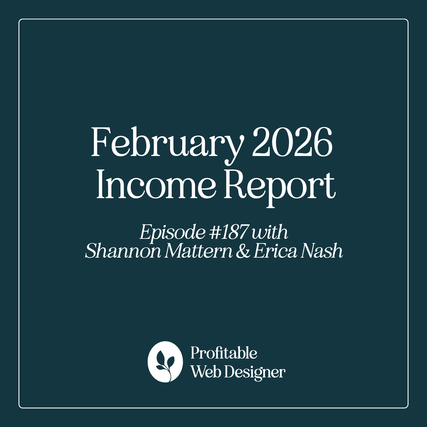February 2026 Income Report EP 187