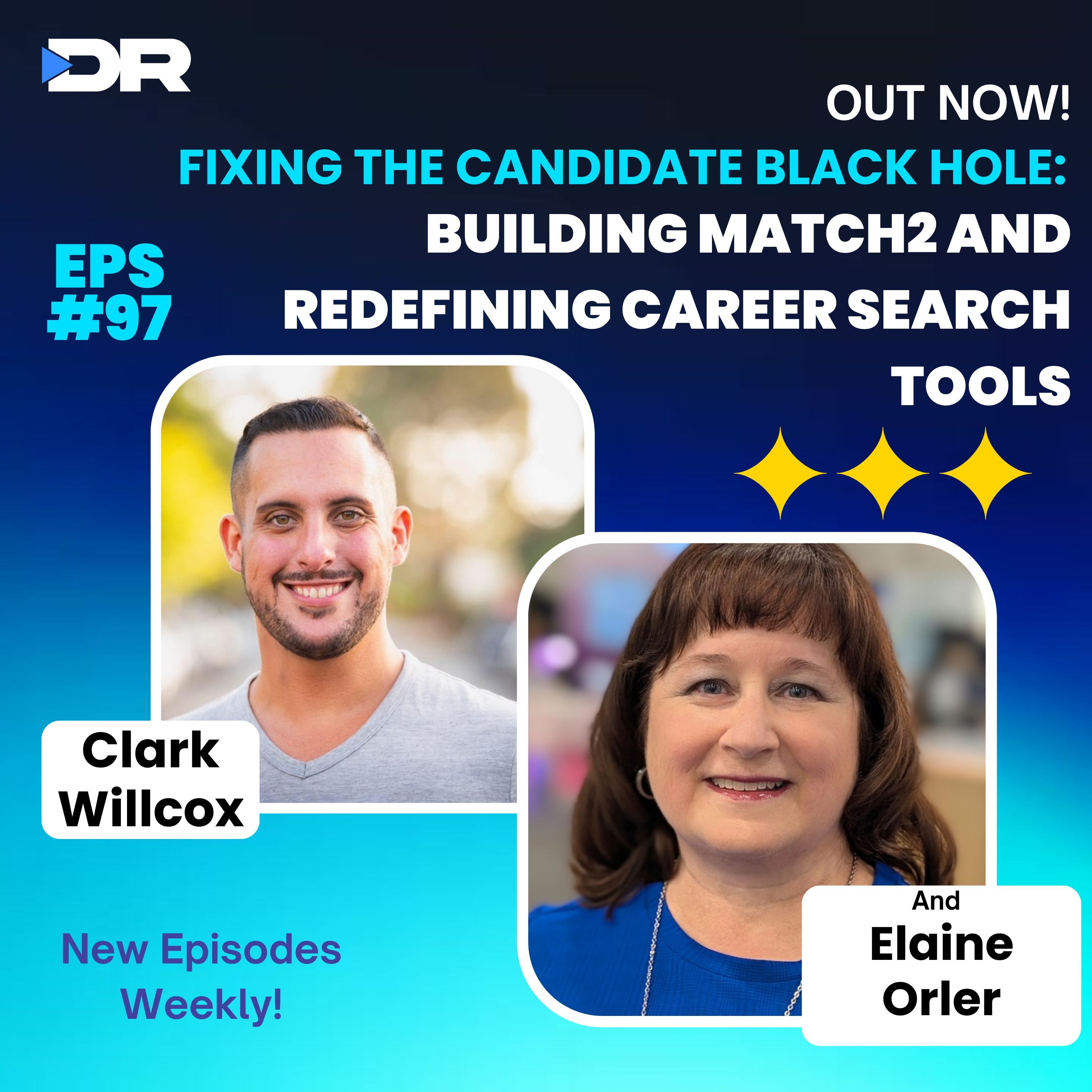 #97- Fixing the Candidate Black Hole: Elaine Orler on Building Match2 and Redefining Career Search Tools