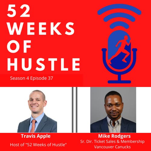 52 Weeks of Hustle with Mike Rodgers