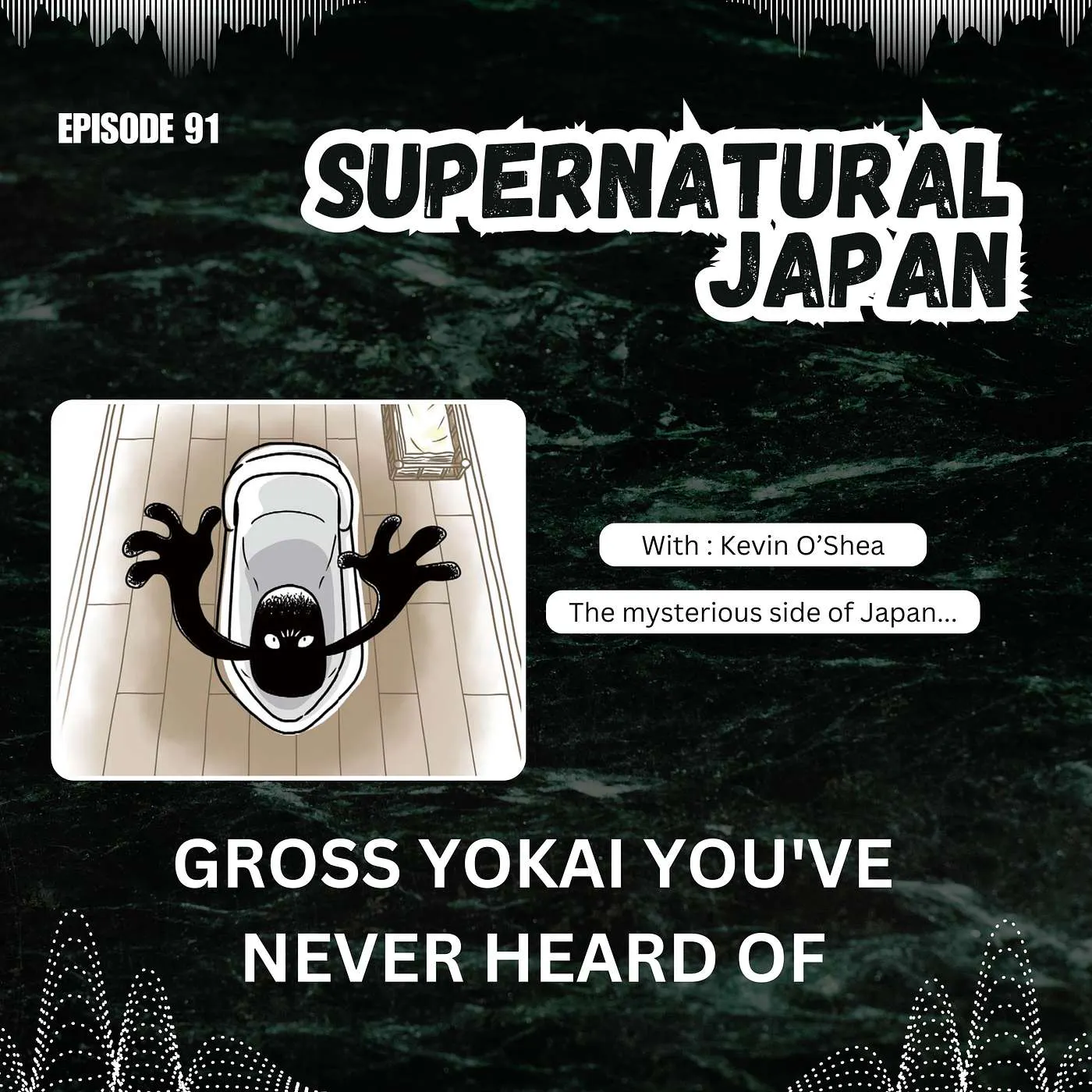 Gross Yokai You’ve Never Heard Of episode artwork