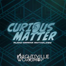 Curious Matter Anthology