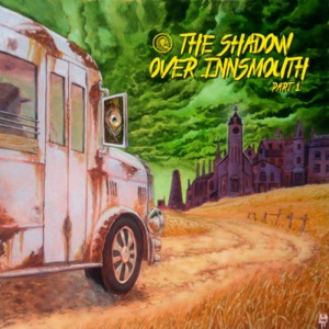 Drabblecast 433 – The Shadow Over Innsmouth Pt. 1