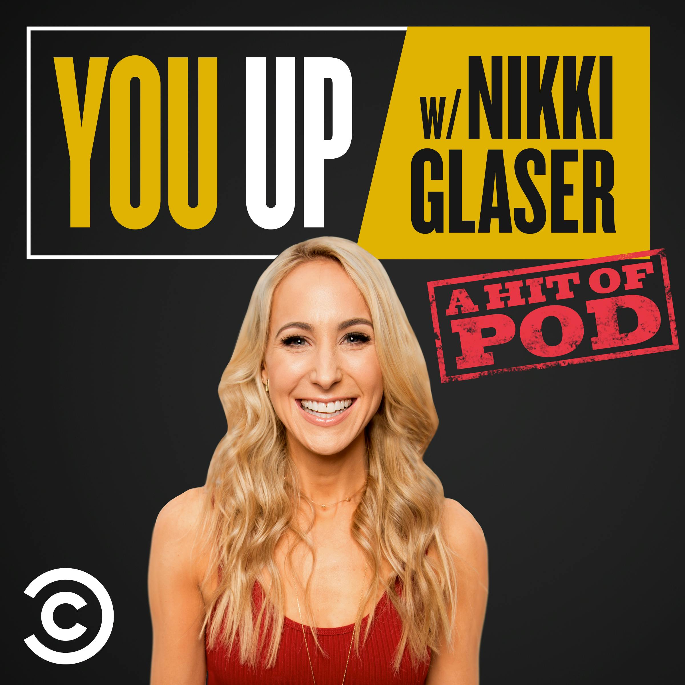 You Up with Nikki Glaser Artwork