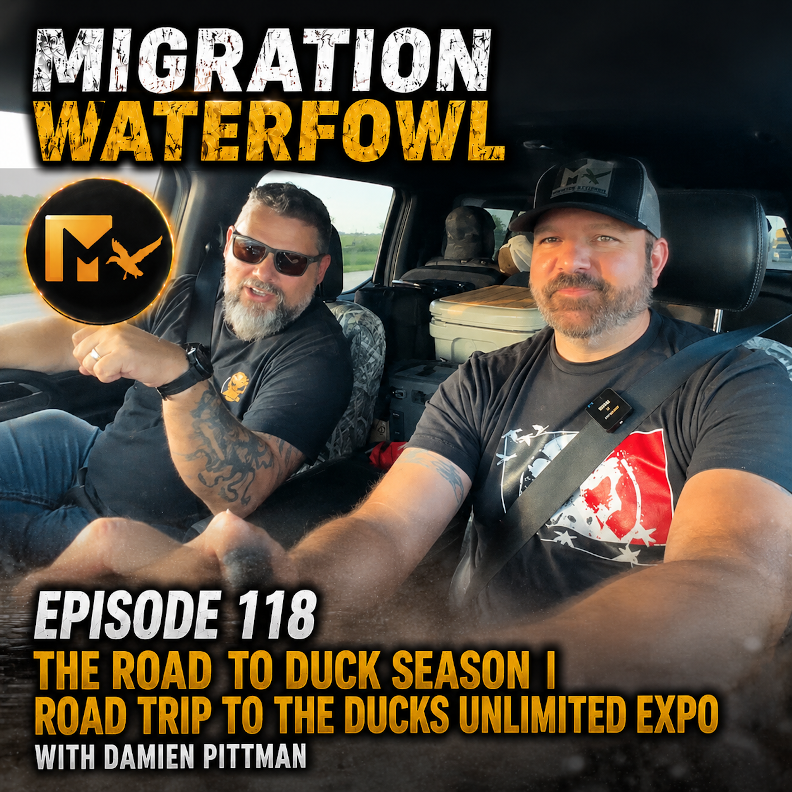 EP. 118: The Road to Duck Season | Road Trip to the Ducks Unlimited Expo episode artwork