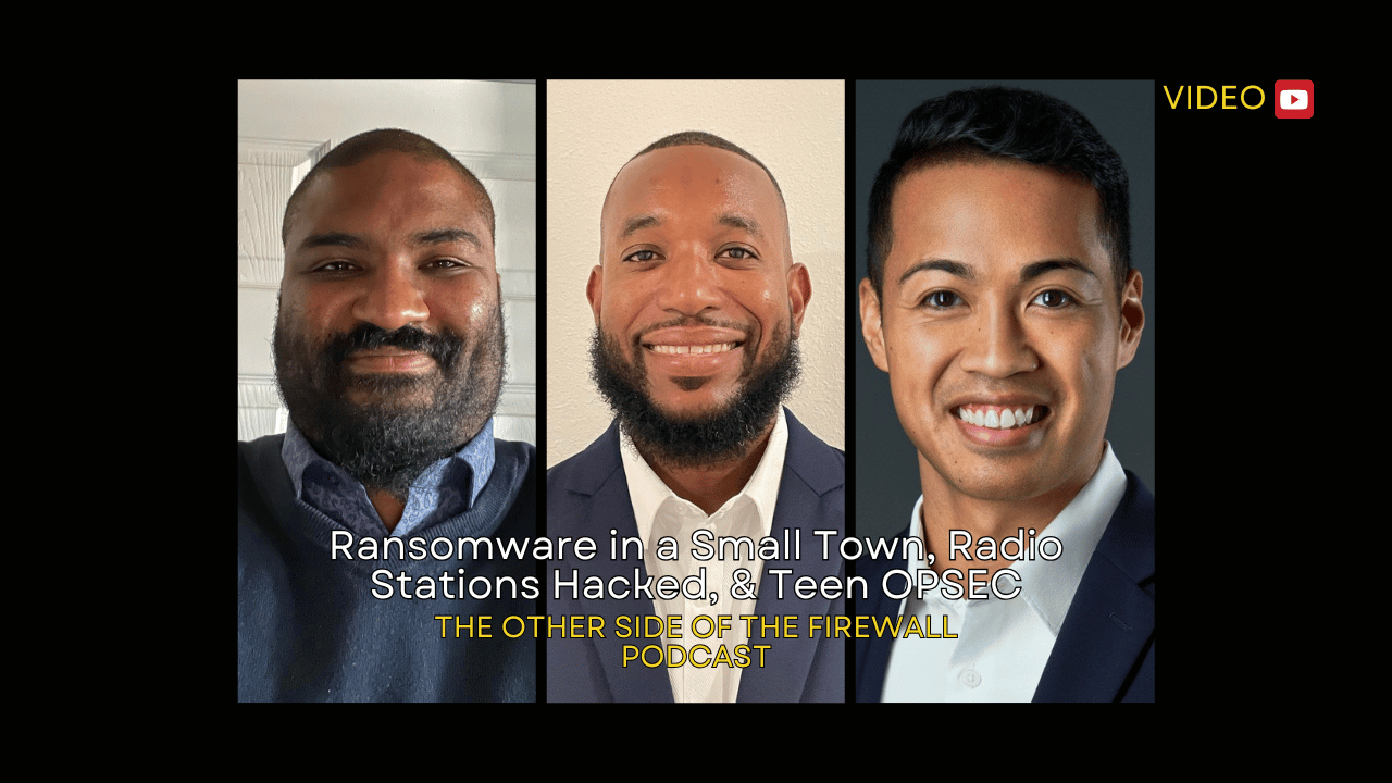 Ransomware in a Small Town, Radio Stations Hacked, & Teen OPSEC