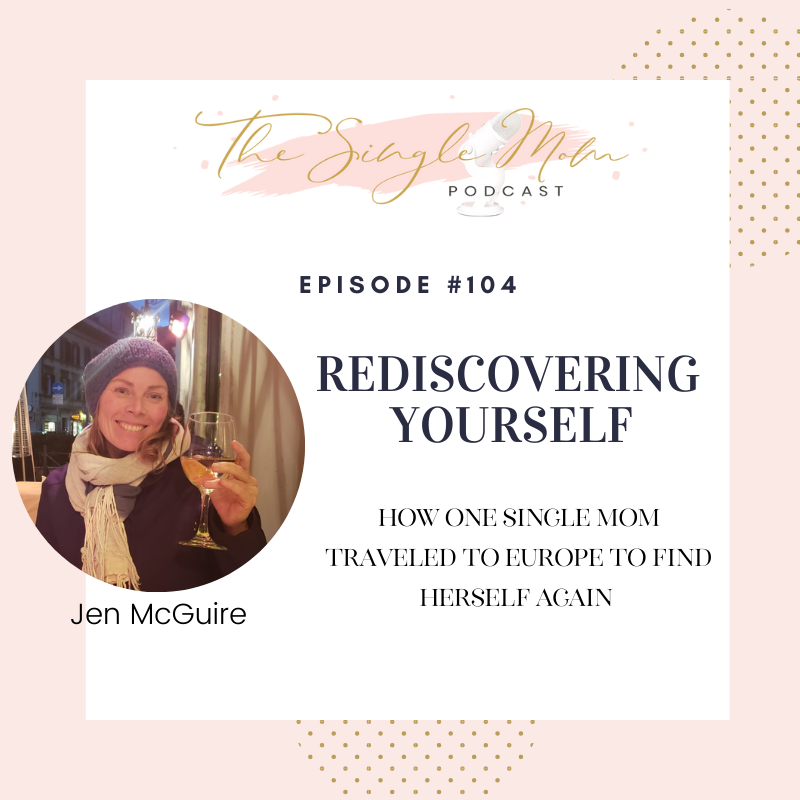 Rediscovering Yourself with Jen McGuire