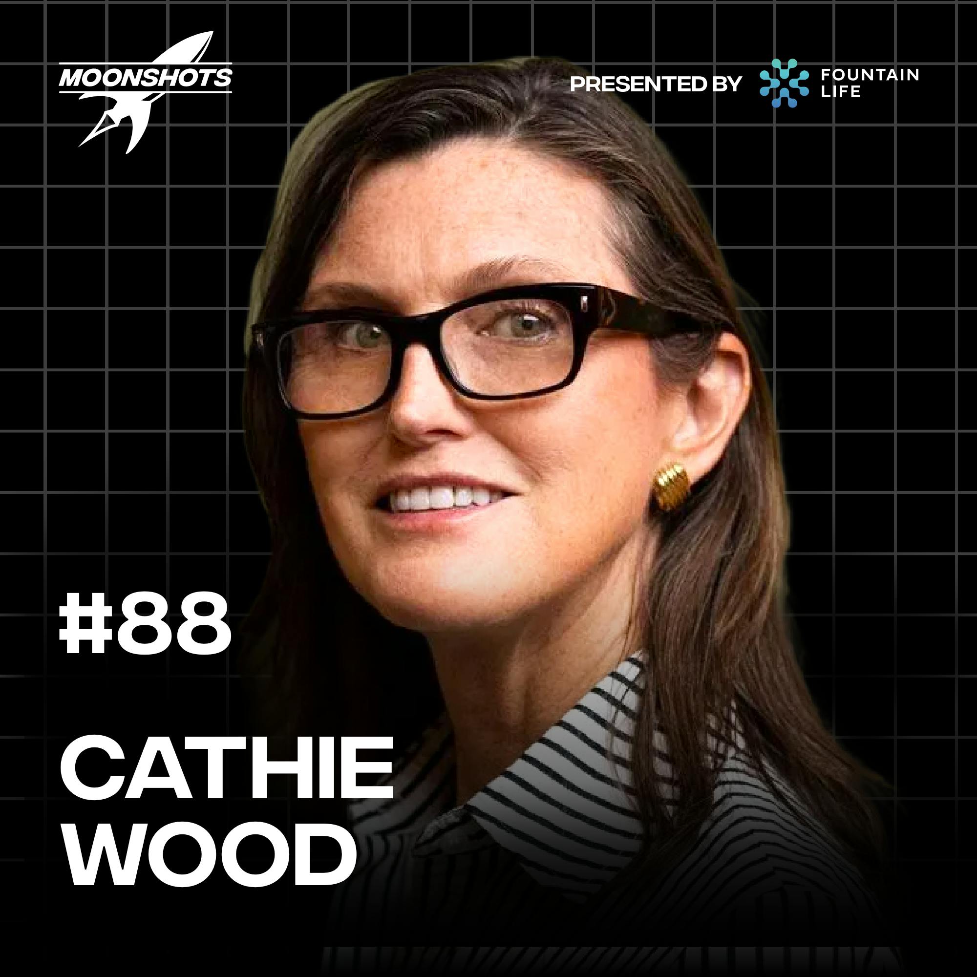 The Coming Bitcoin Surge w/ Cathie Wood | EP #88