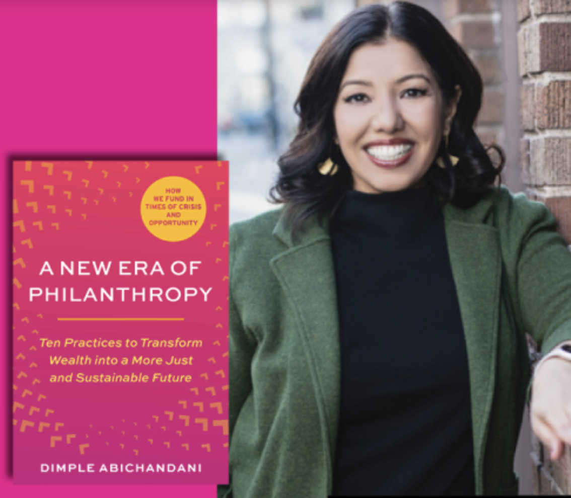 A New Era of Philanthropy: A Conversation with Dimple Abichandani and Tegan Acton (EXPLICIT)
