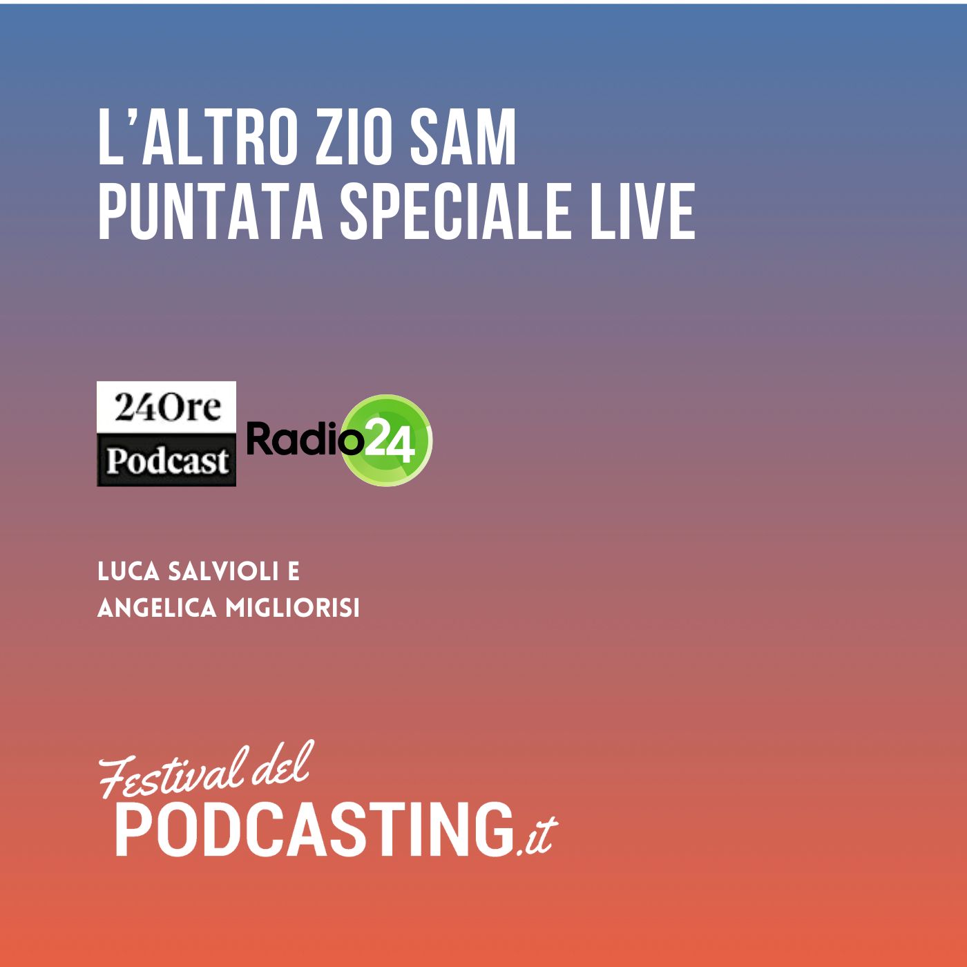 L'altro Zio Sam - Podcast Live con Luca Salvioli e Angelica Migliorisi episode artwork