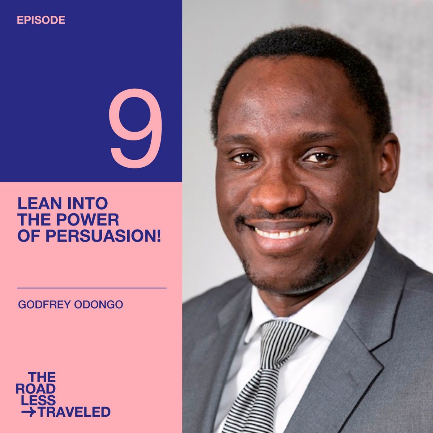Ep. 9 - Lean into the power of persuasion!