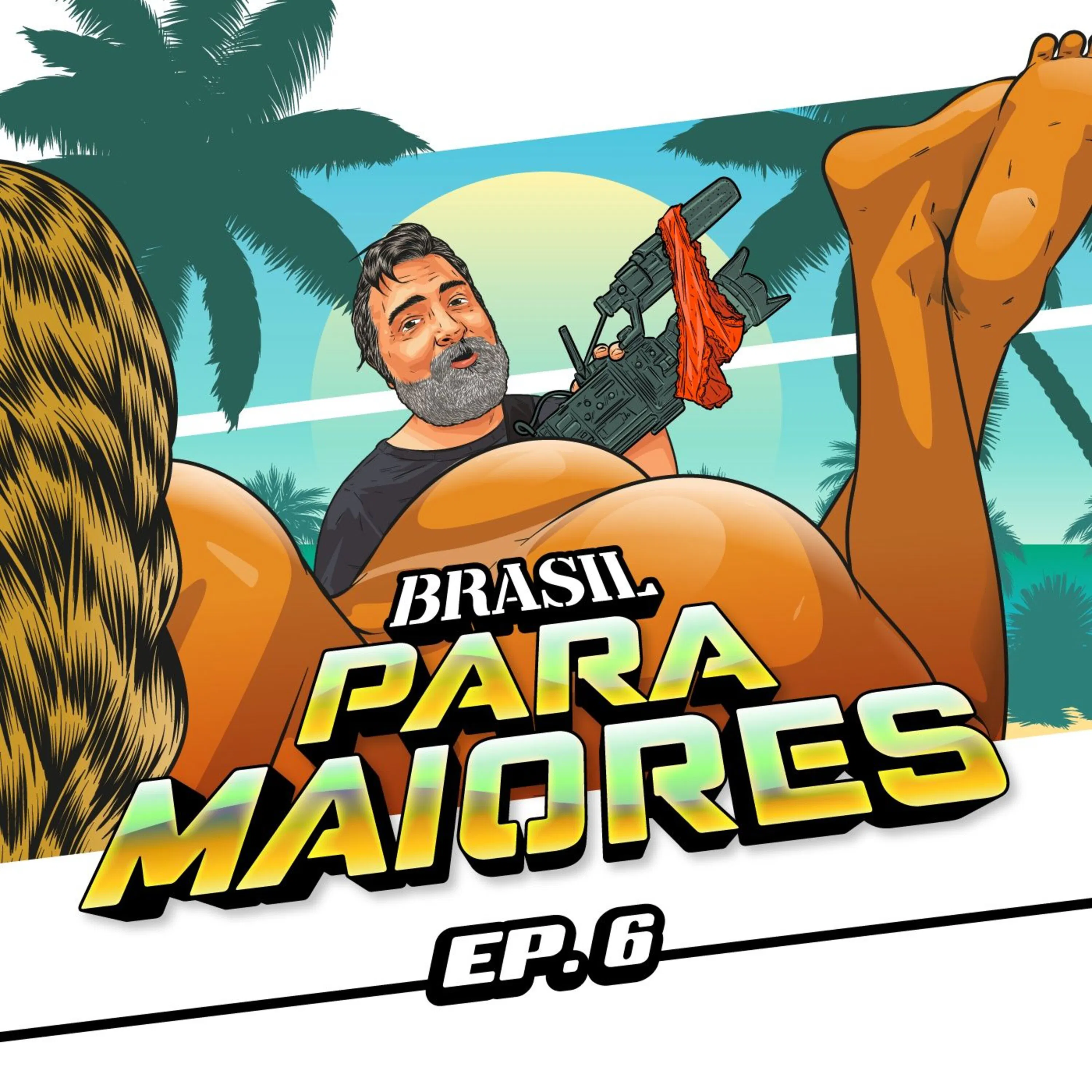 #6: O Império das Bundas episode artwork