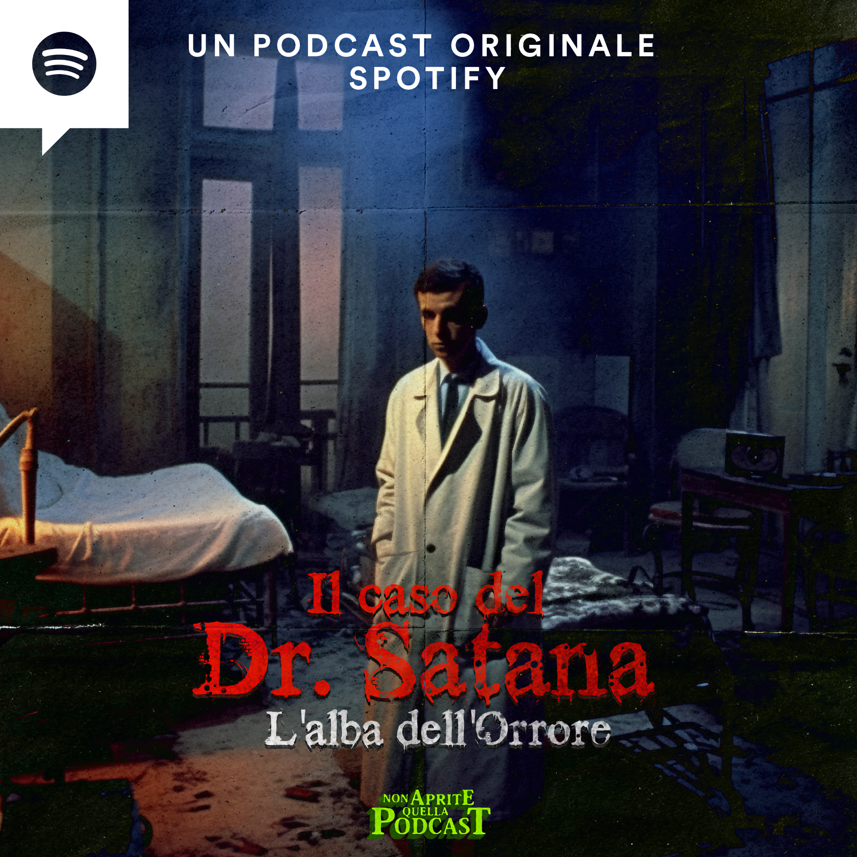 Il Caso del Dr. Satana - L’alba dell’orrore
