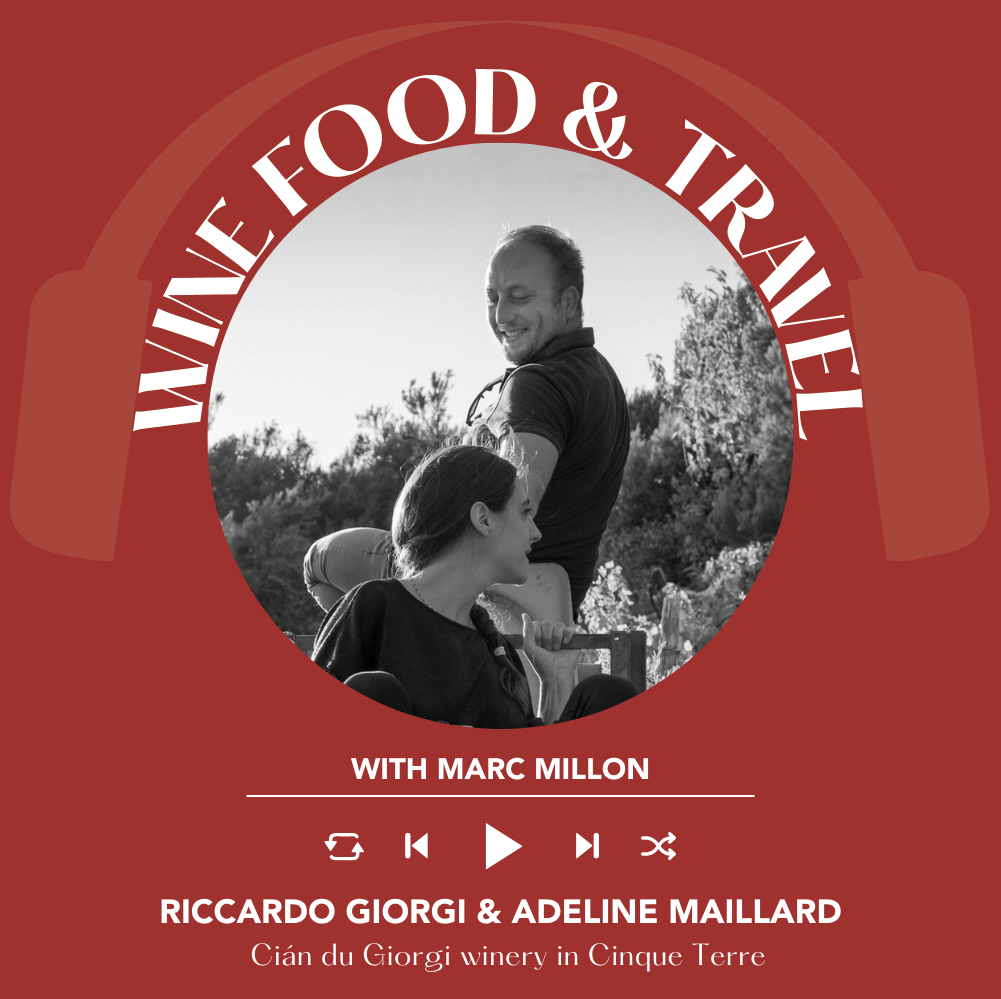 Riccardo Giorgi and Adeline Maillard of Cián du Giorgi winery in Cinque Terre | Wine, Food & Travel with Marc Millon