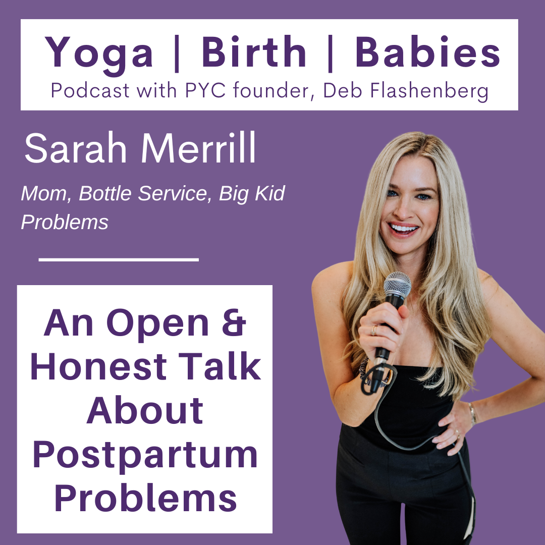 An Open & Honest Talk About Postpartum Problems with Sarah Merrill