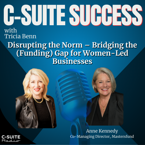 CSS RERUN -- Disrupting the Norm – Bridging the (Funding) Gap for Women-Led Businesses episode artwork
