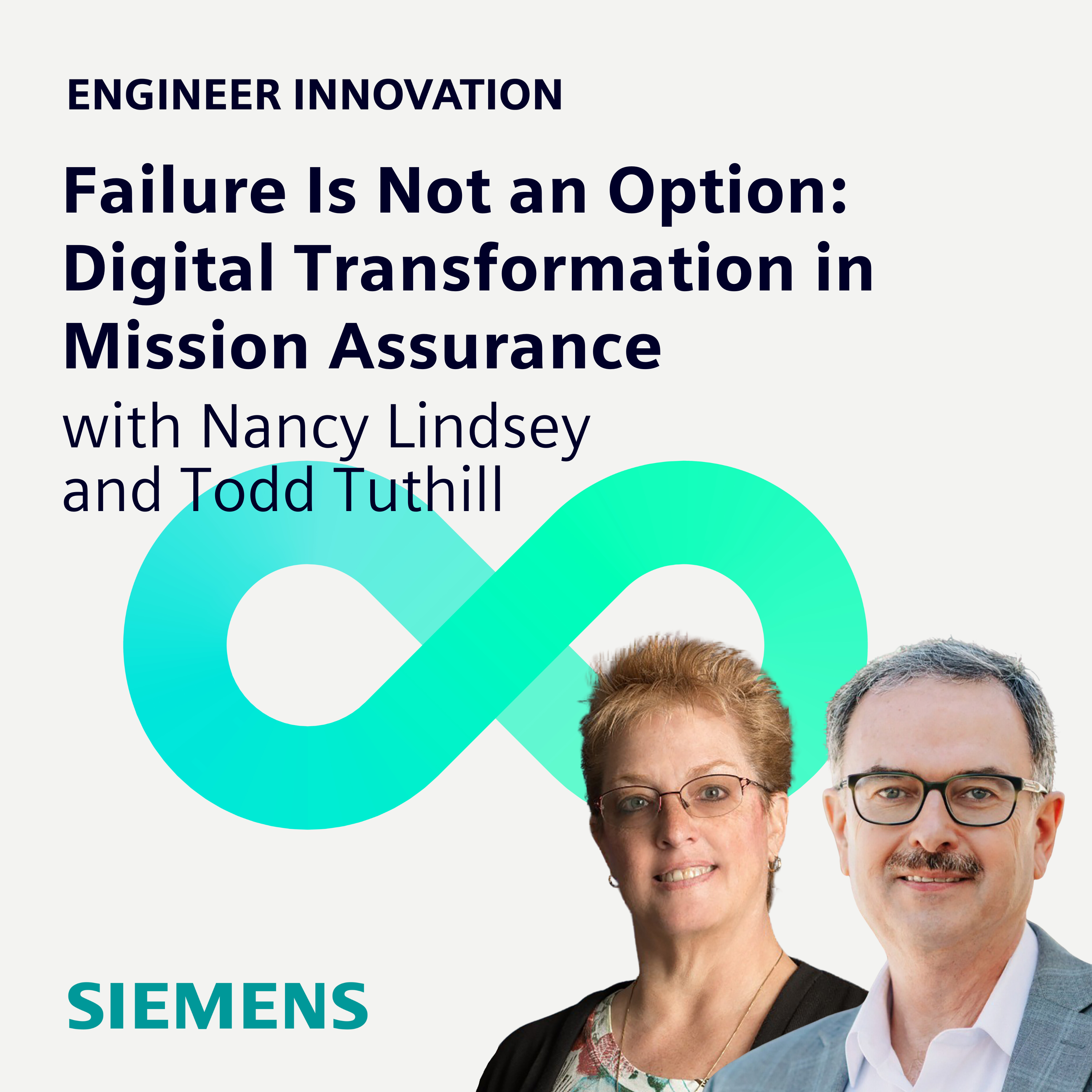 Failure Is Not an Option: Digital Transformation in Mission Assurance with Nancy Lindsey and Todd Tuthill