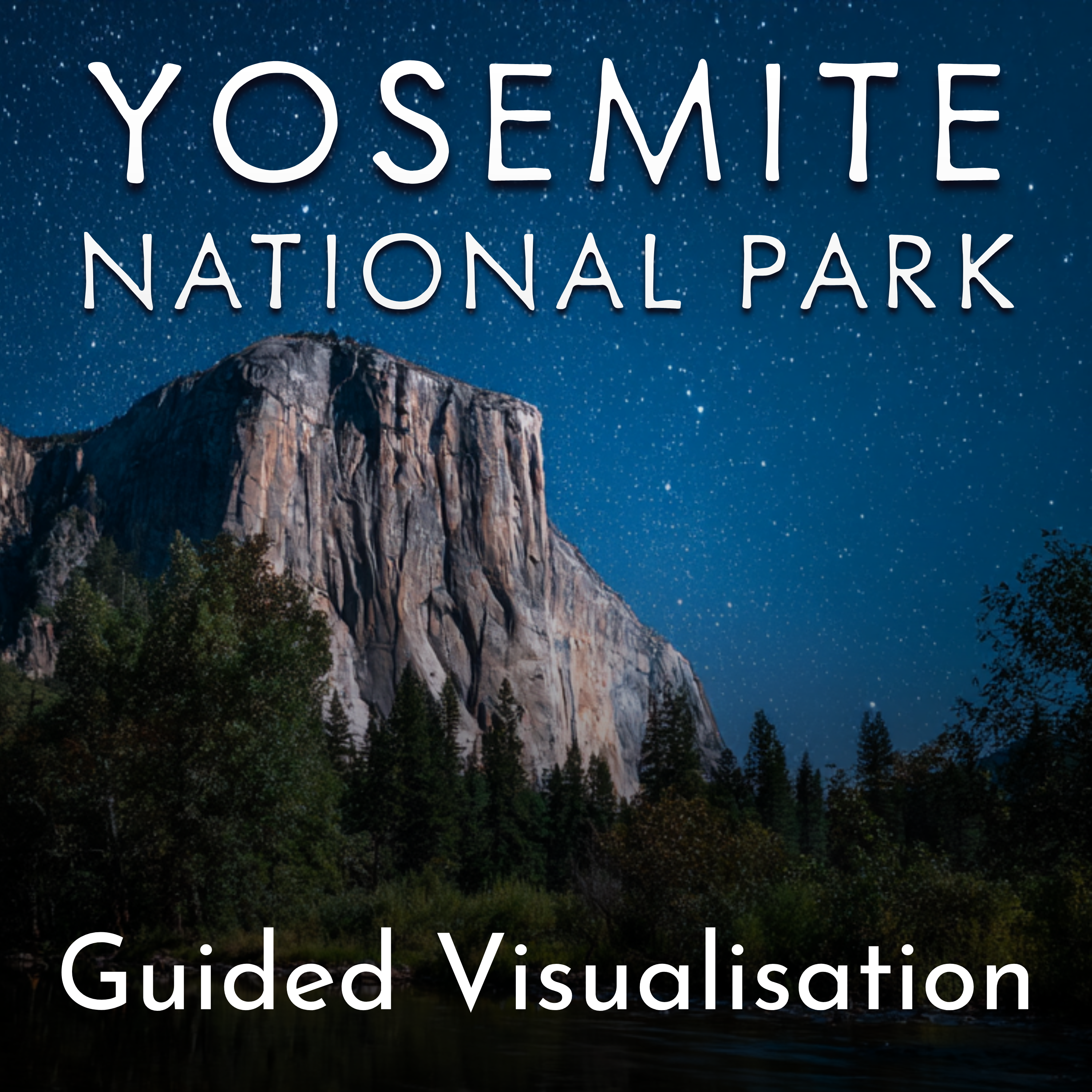 Sleep Meditation - Experience the Nature of Yosemite National Park