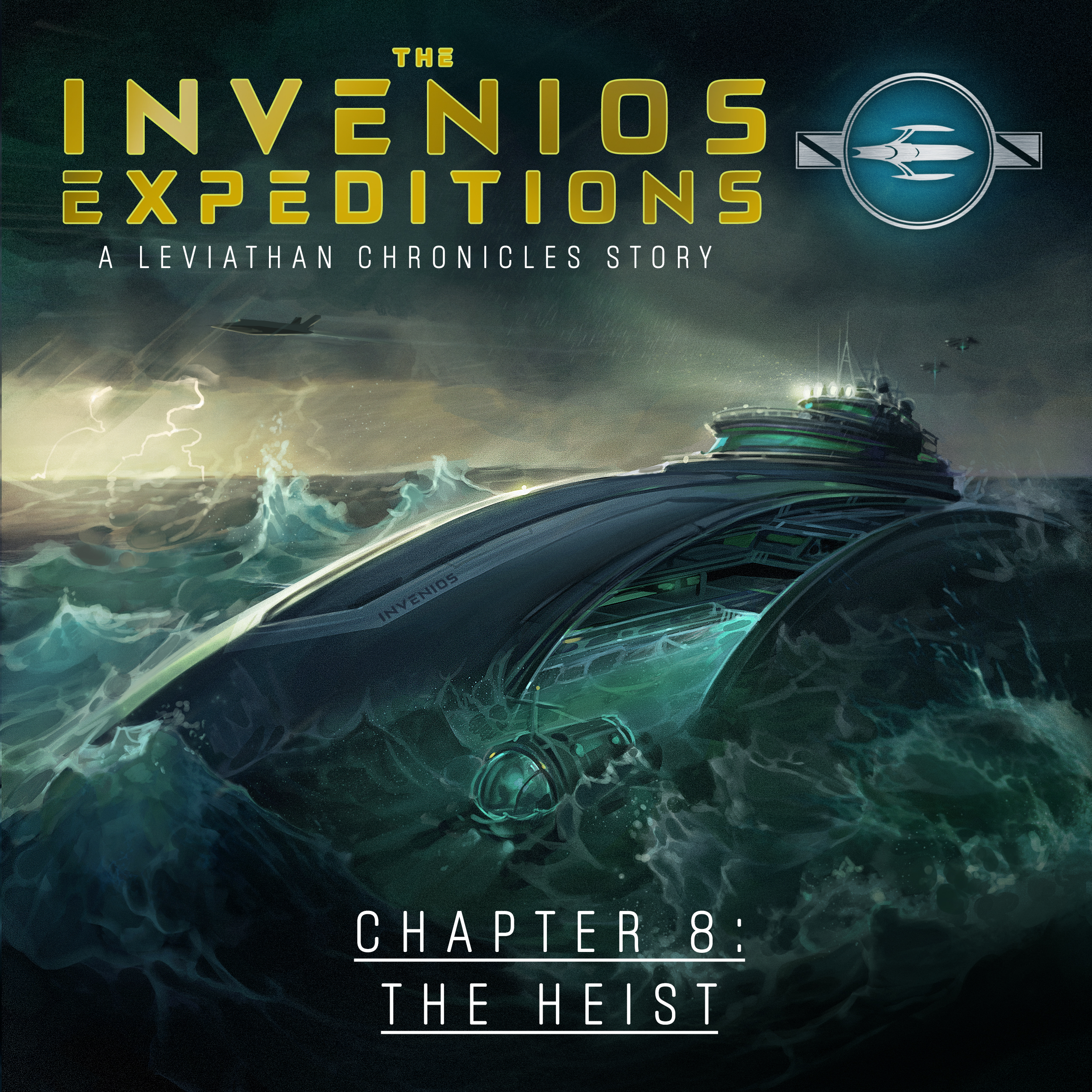 The Invenios Expeditions | Chapter 8 - The Heist