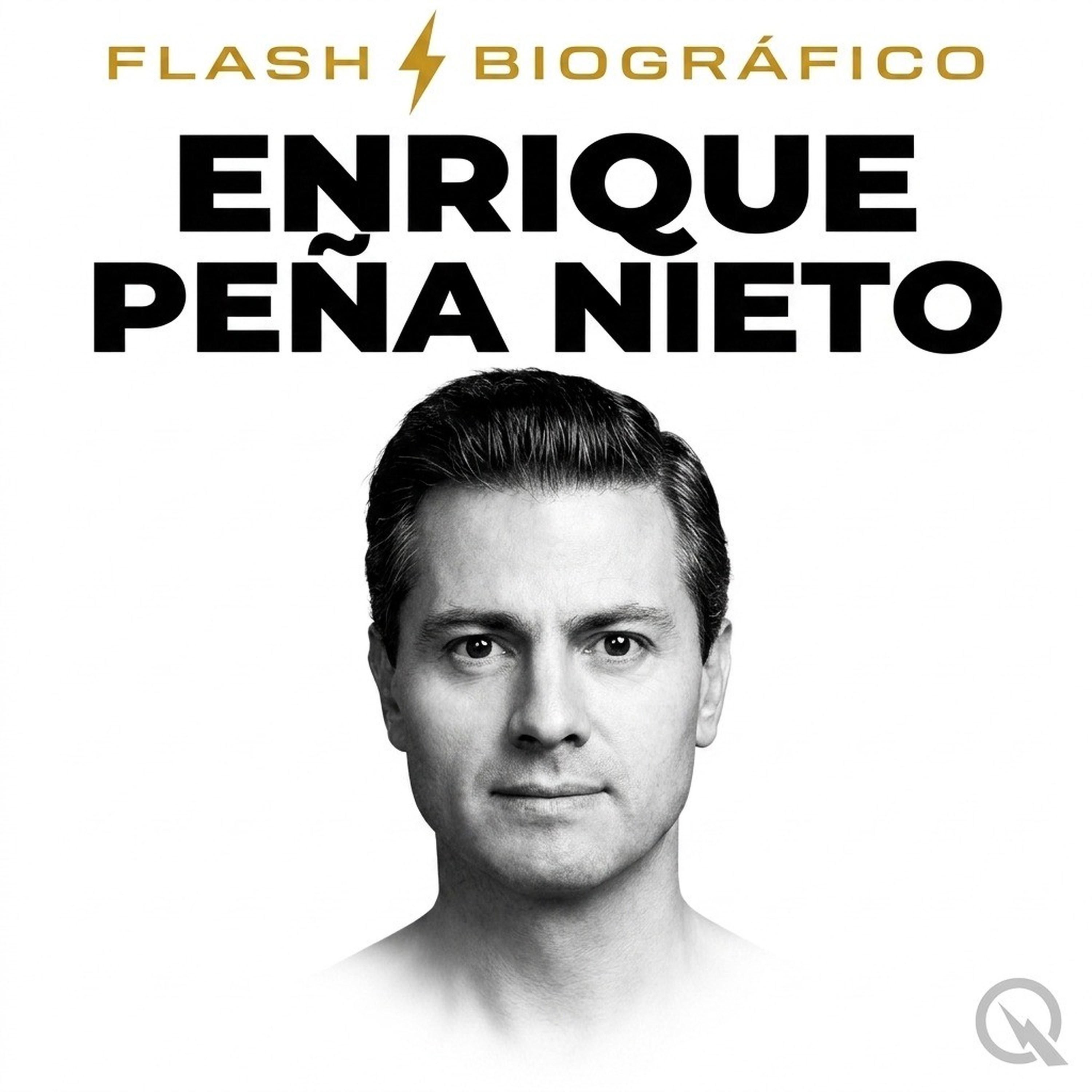 Enrique Peña Nieto - Flash Biográfico