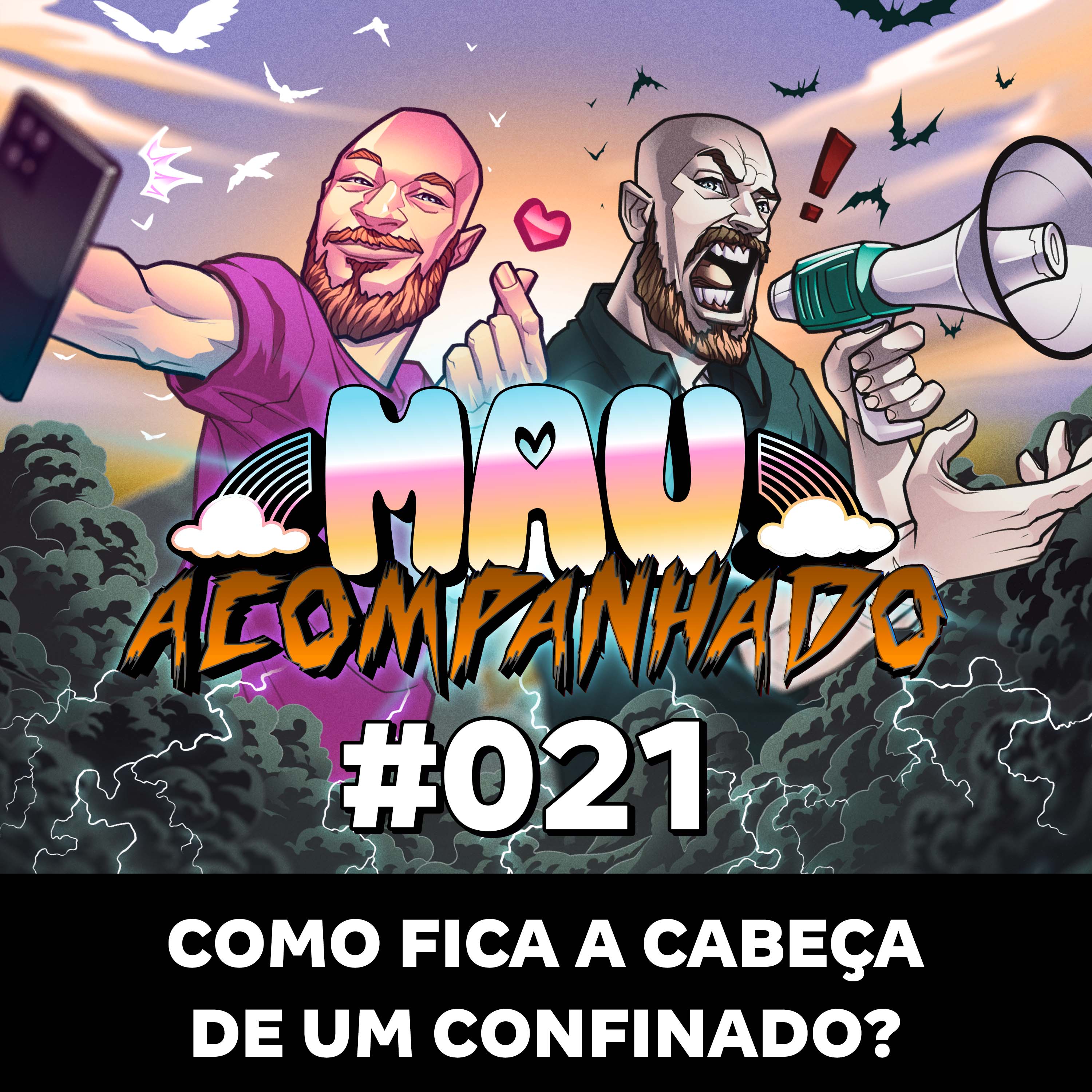 Vou Te Contar 21 - Como fica a cabeça de um confinado?