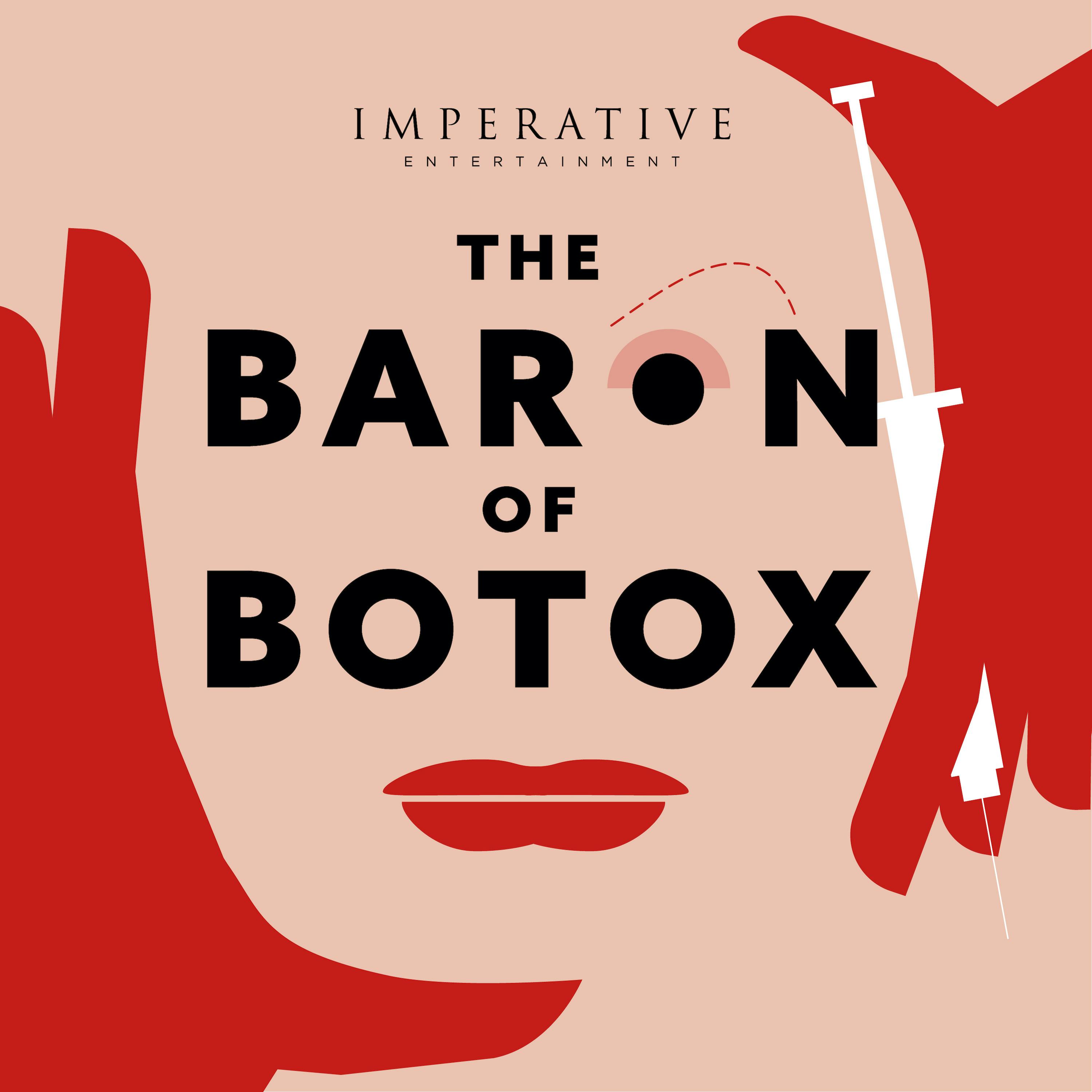 The Baron of Botox podcast