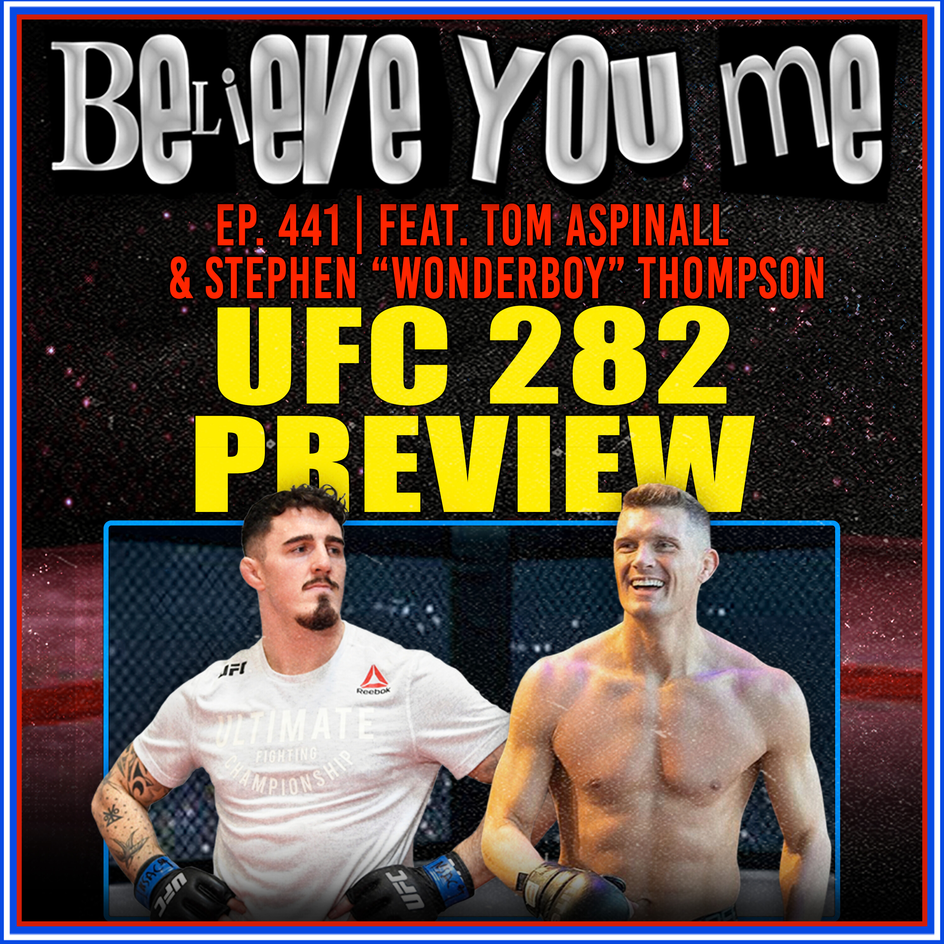 Believe You Me with Michael Bisping