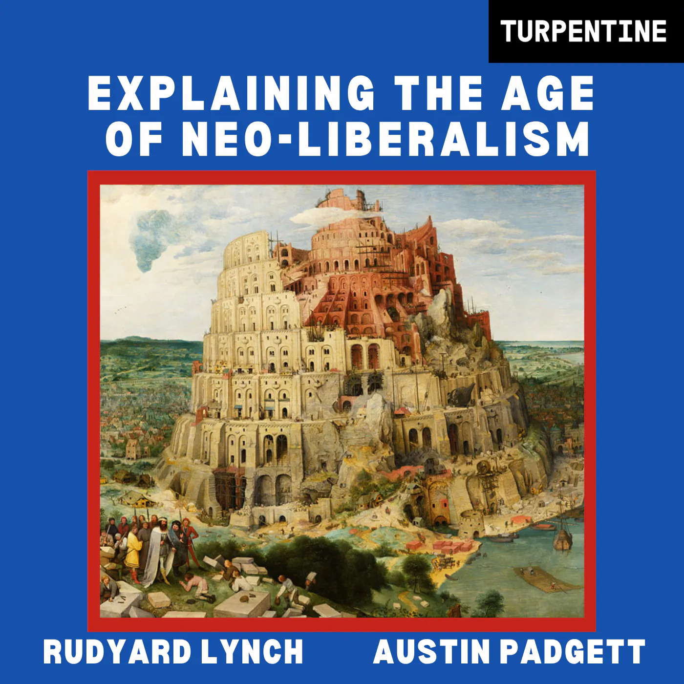 Explaining the Age of Neo-Liberalism Explaining the Age of Neo-Liberalism