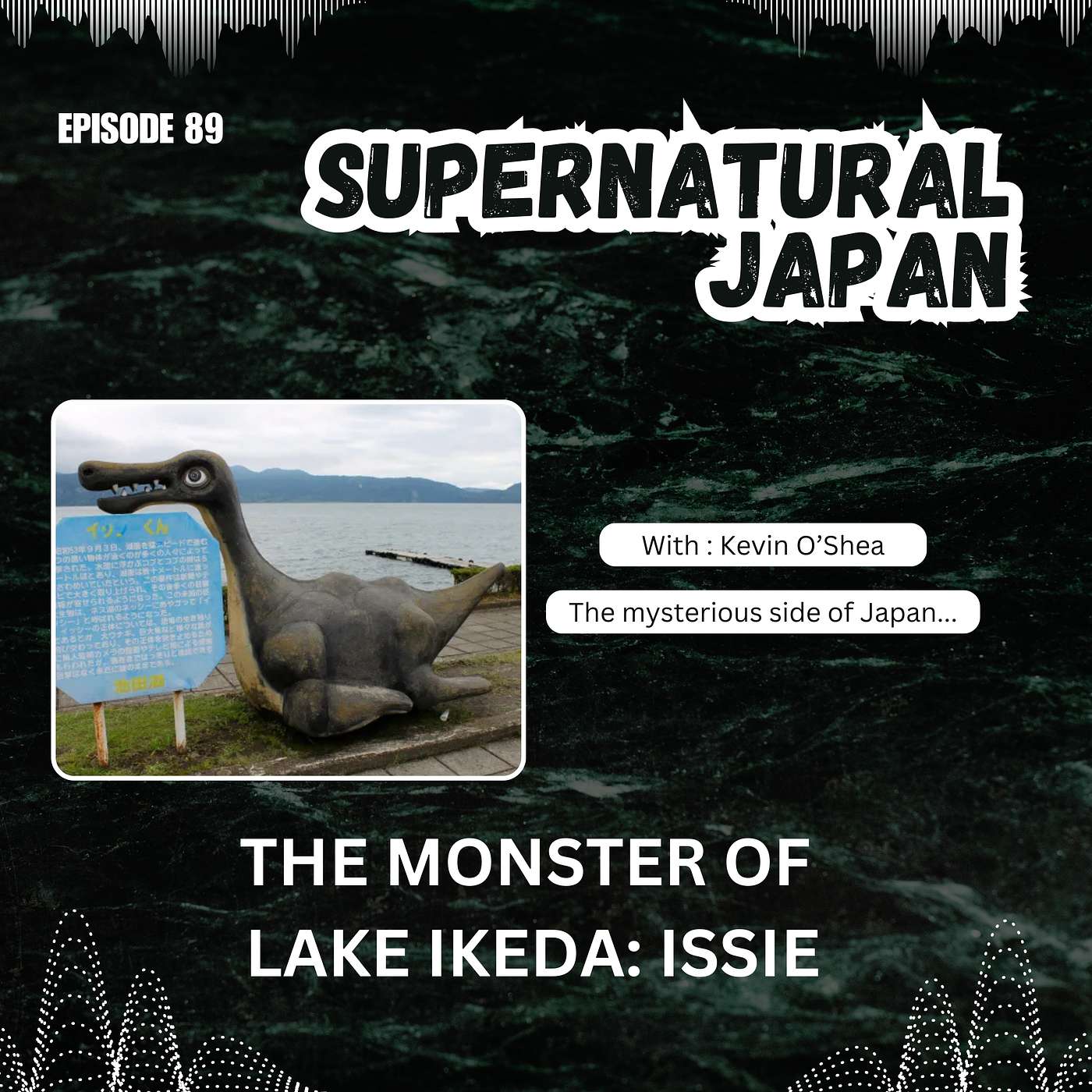The Monster of Lake Ikeda: Issie
