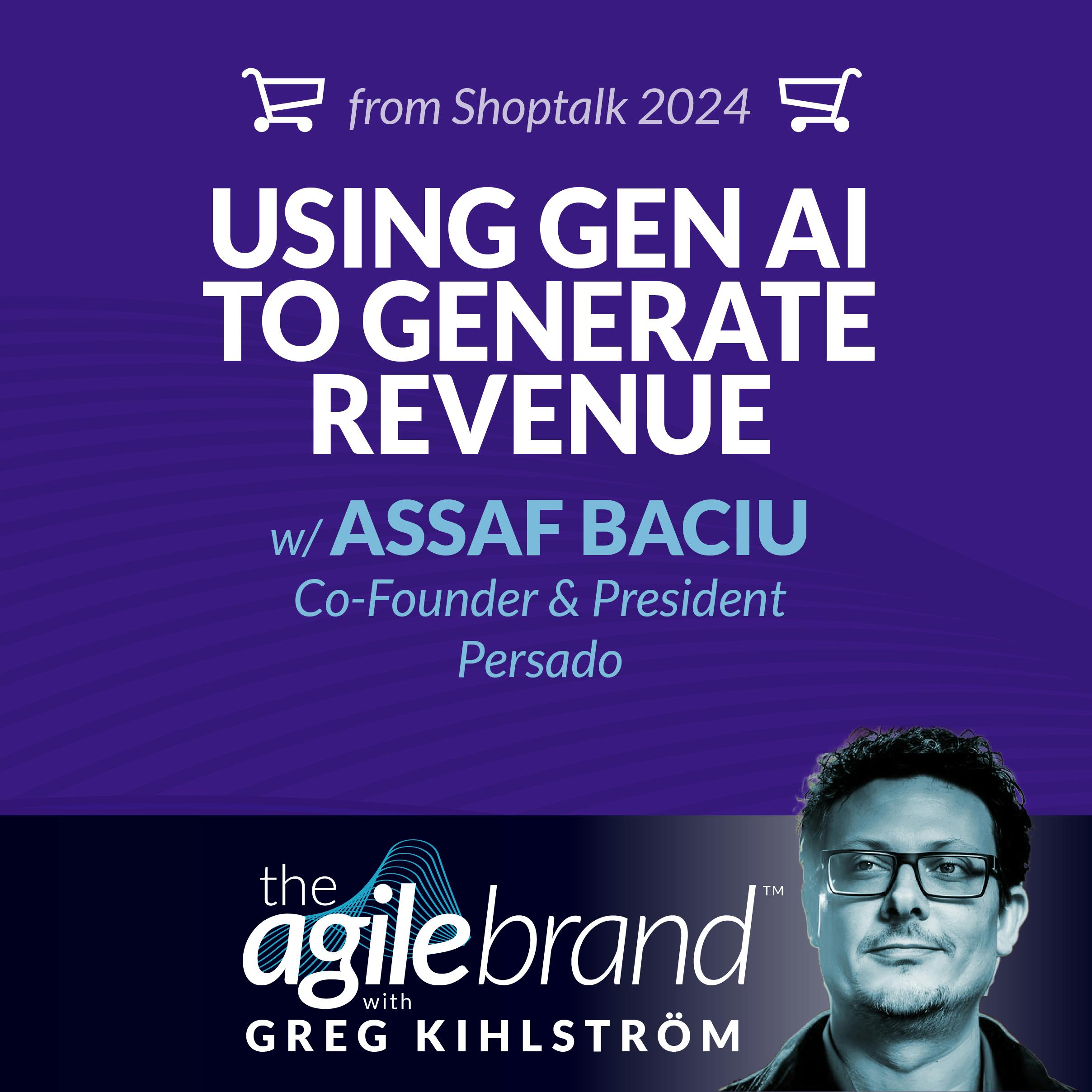 #506: Using GenAI to Generate Revenue with Assaf Baciu, Persado