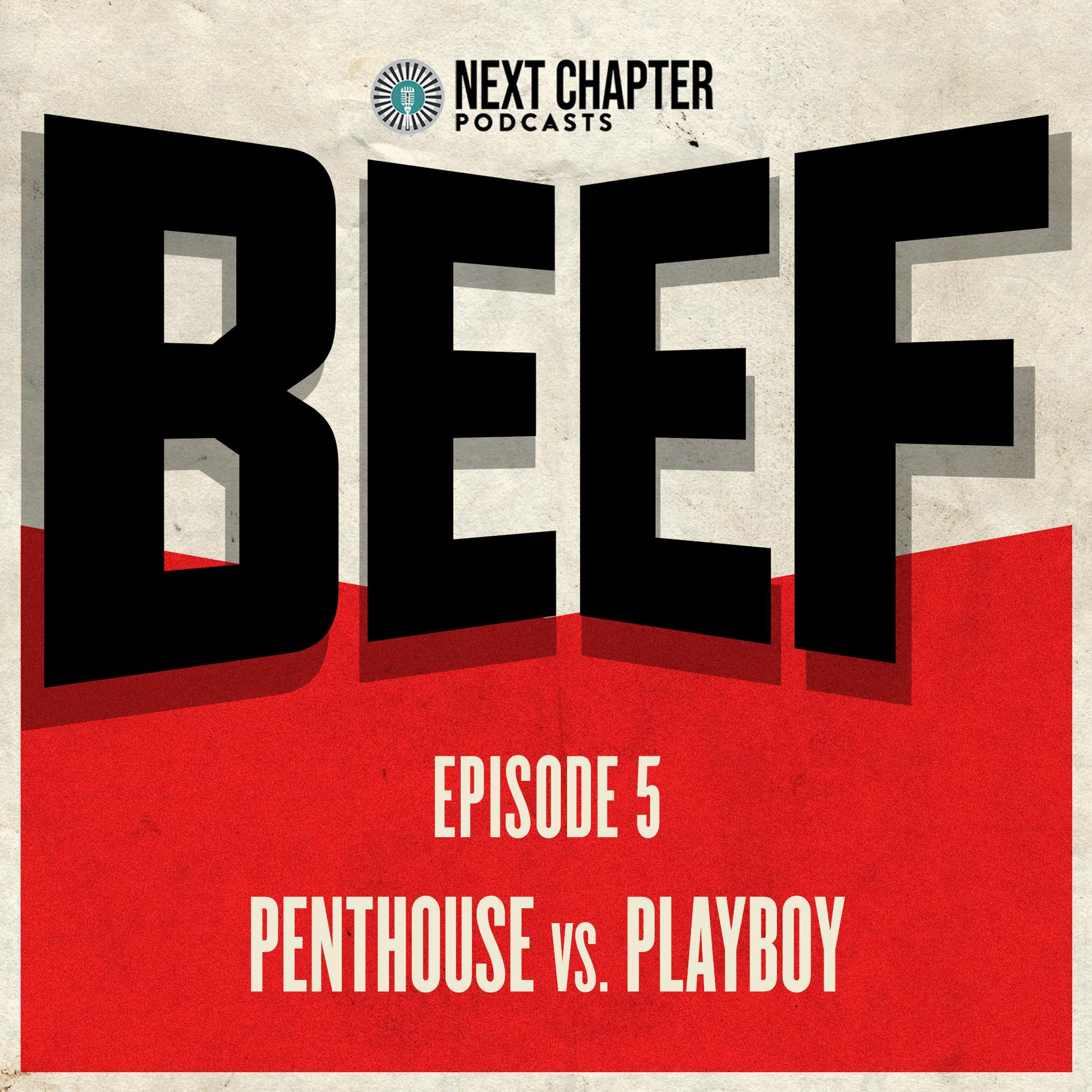 Episode 5 - Penthouse vs. Playboy