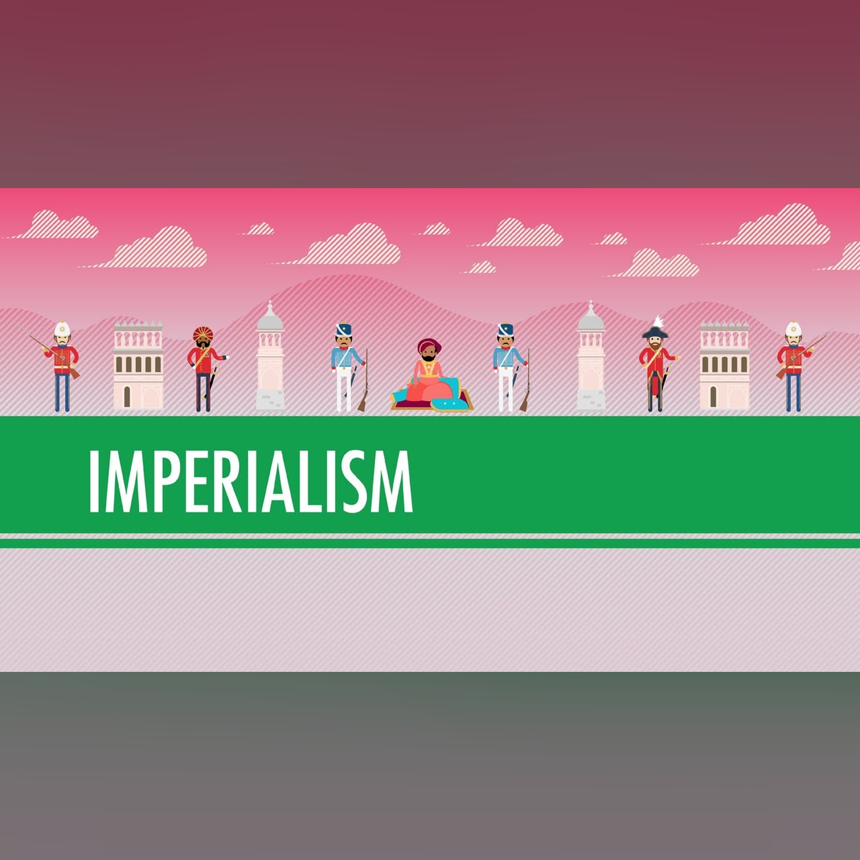 Imperialism: Crash Course World History #35