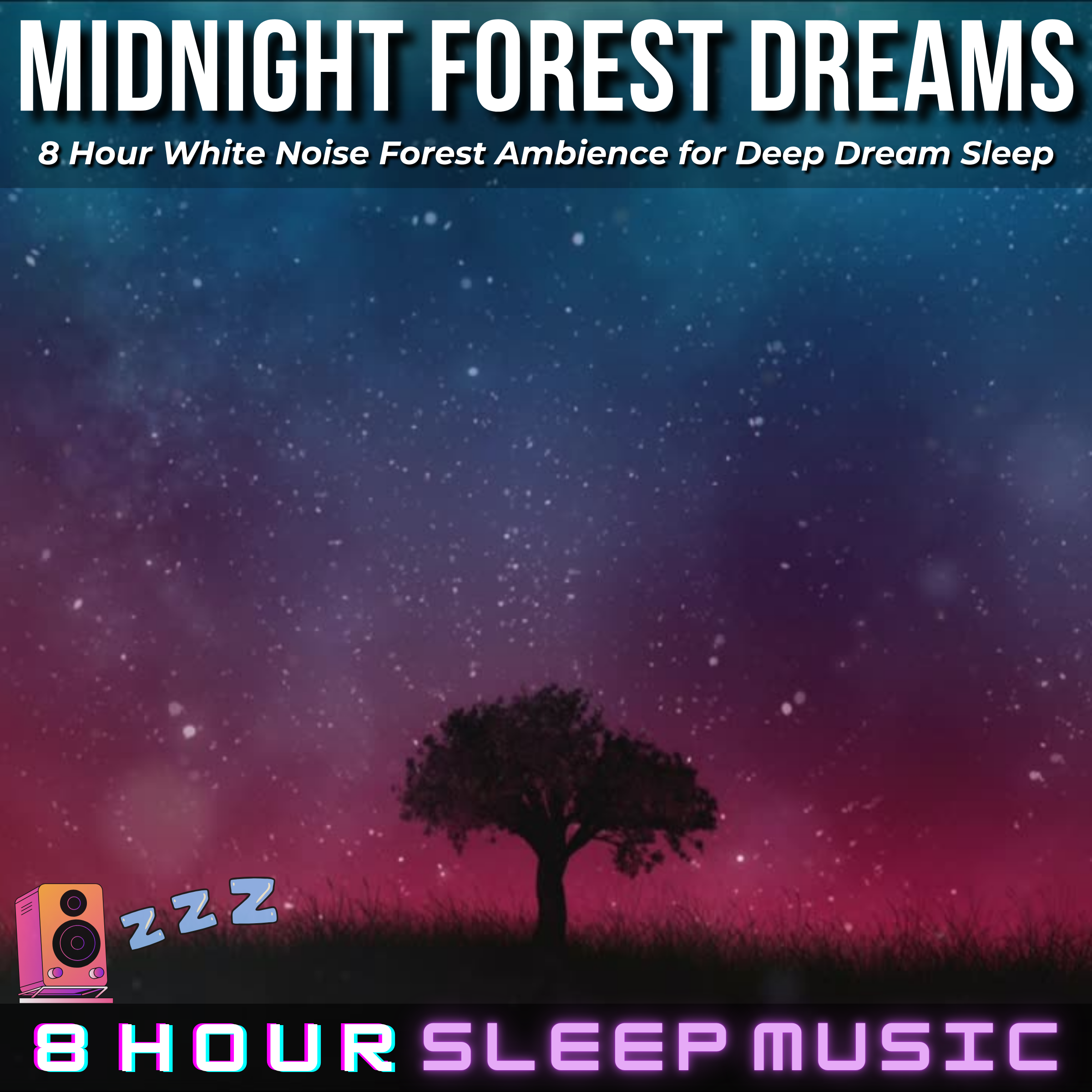 🌲 Midnight Forest Dreams | 8 Hour White Noise Forest Ambience with Peaceful Music for Deep Dream Sleep 😴