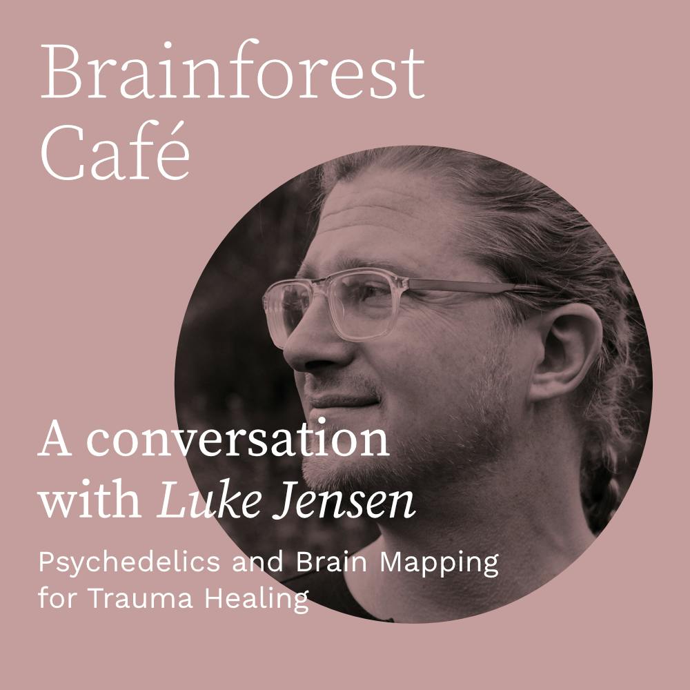 Psychedelics and Brain Mapping for Trauma Healing Psychedelics and Brain Mapping for Trauma Healing