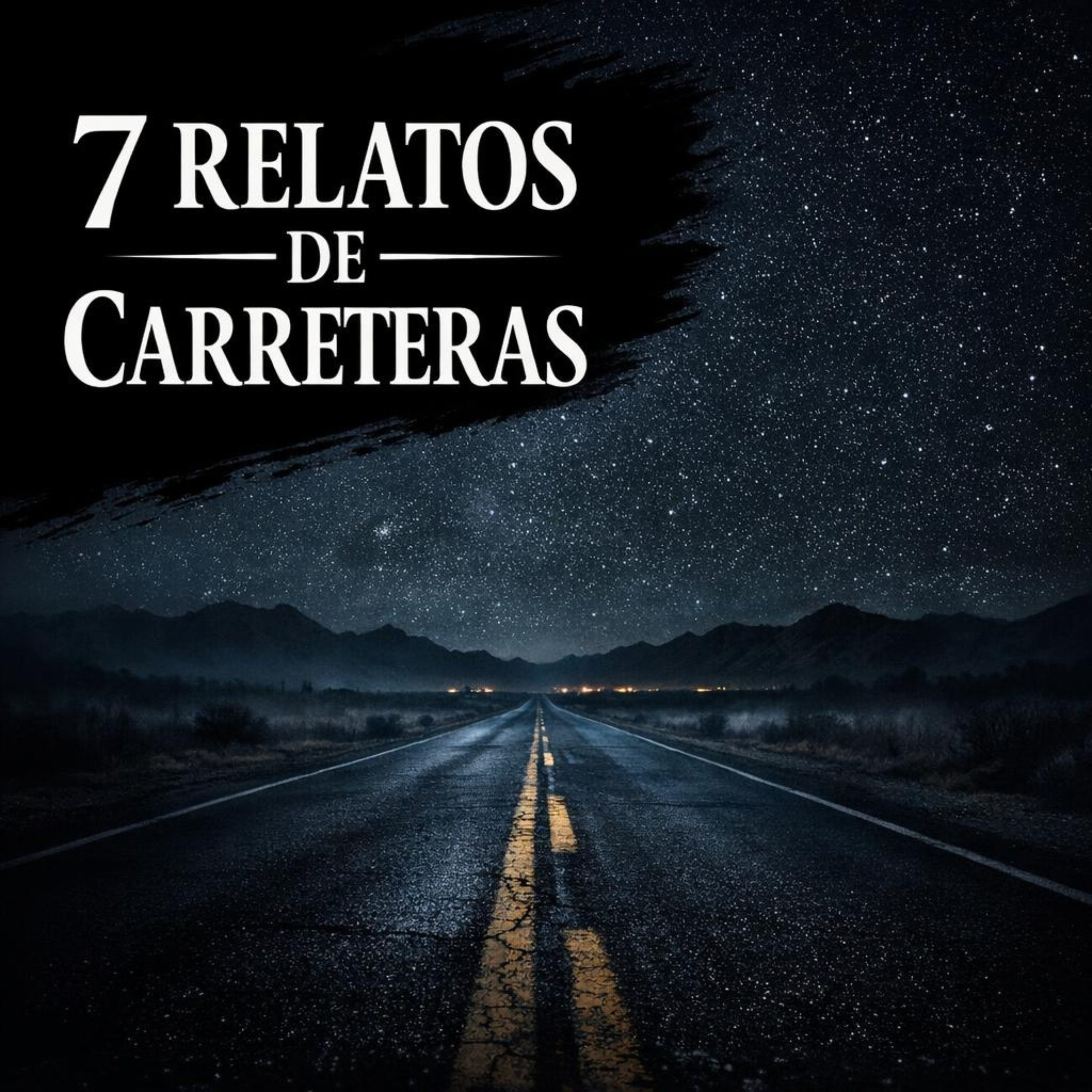 7 HISTORIAS DE TERROR EN CARRETERAS | 1 HORA DE RELATOS Que Te Harán Mirar El Retrovisor