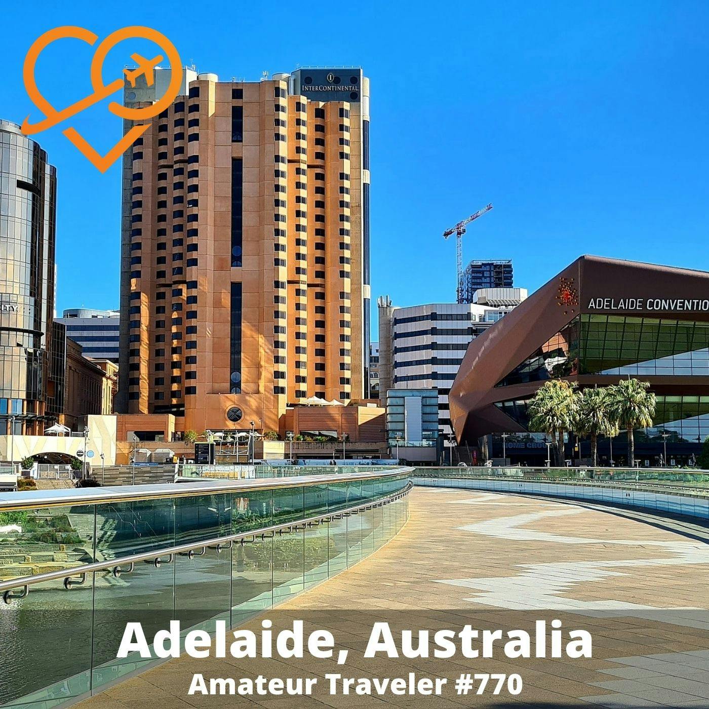 AT#770 - Travel to Adelaide, Australia