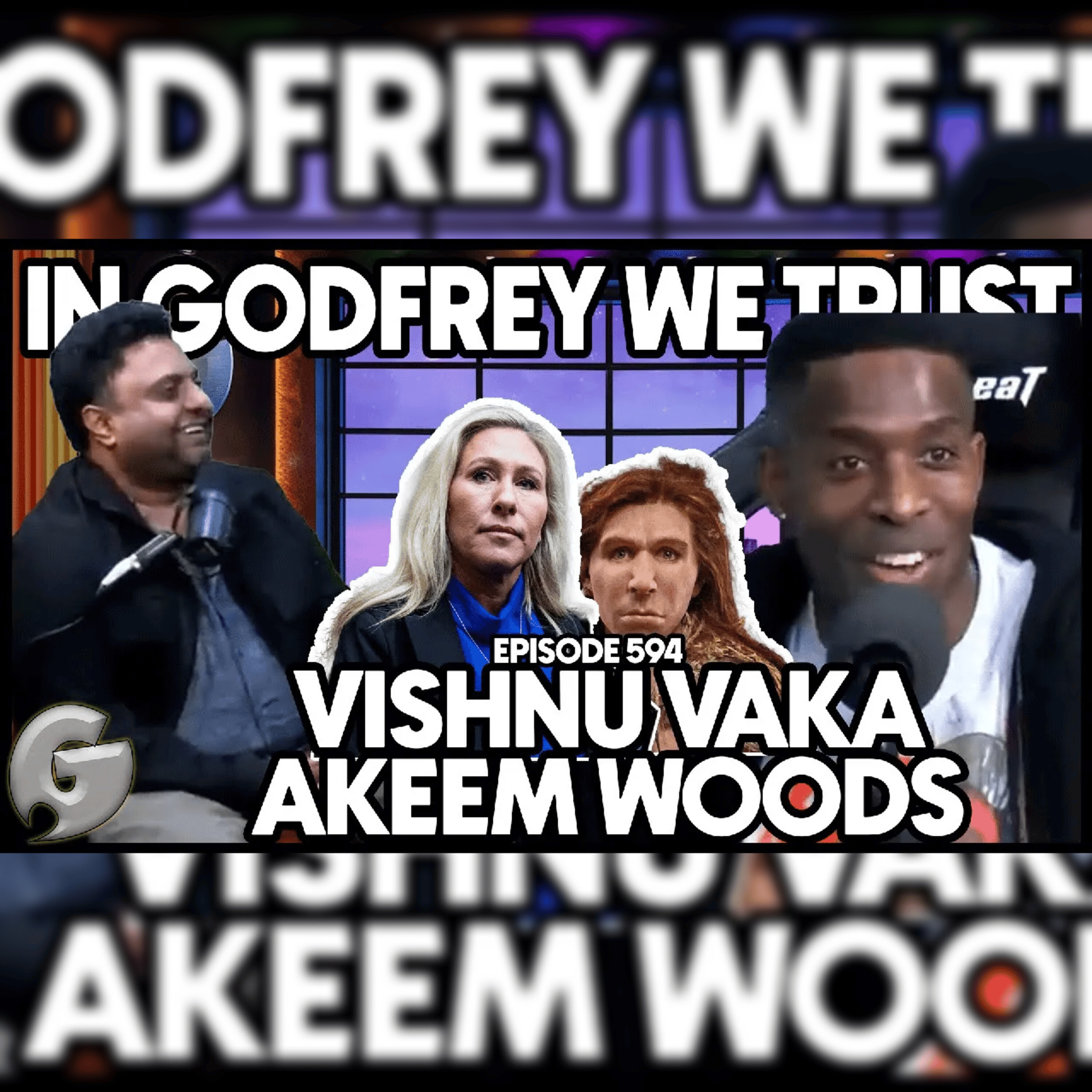 594. Marjorie Taylor Greene Is A Neanderthal l Vishnu Vaka & Akeem Woods episode artwork