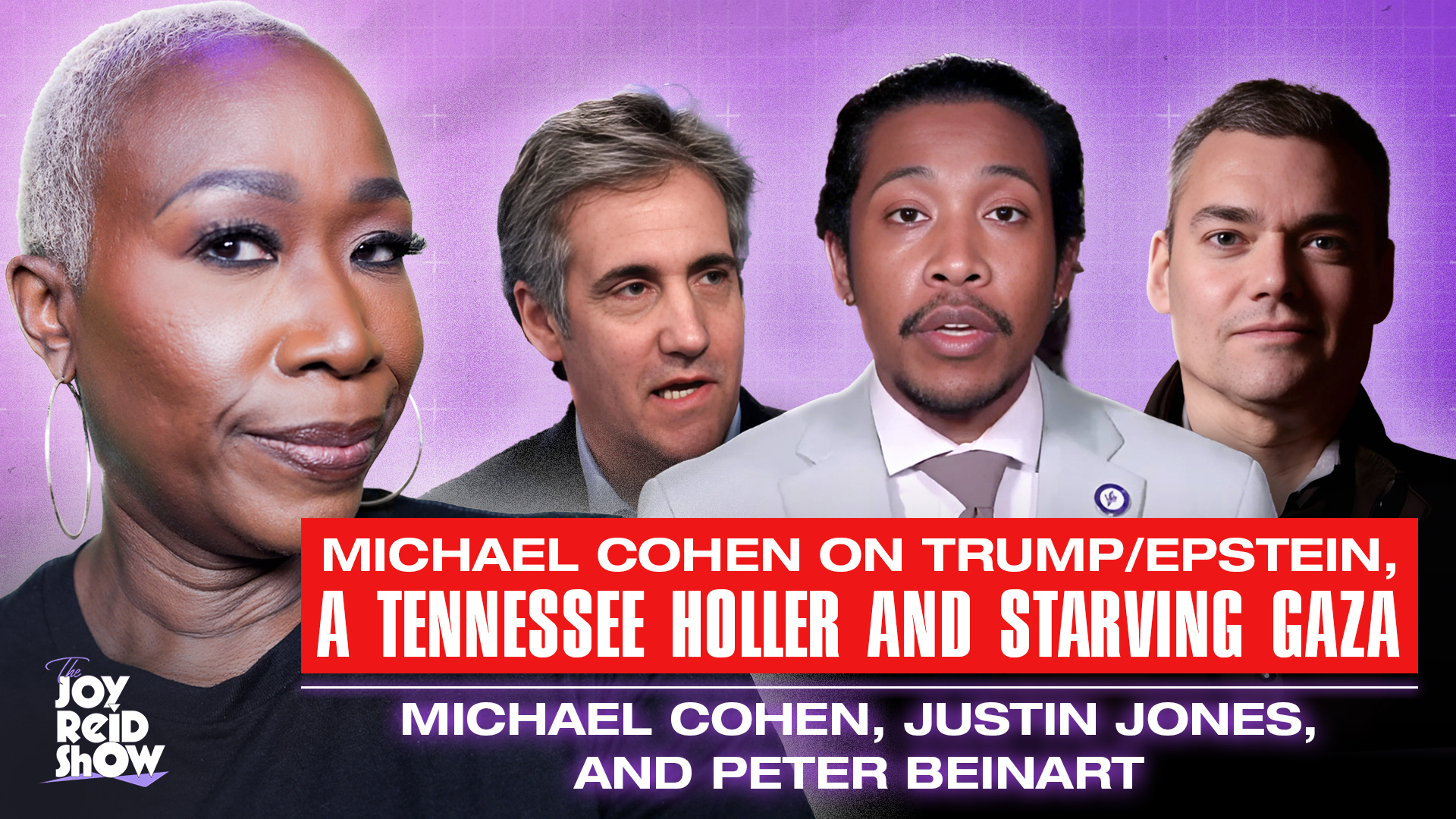 Michael Cohen on Trump/Epstein, a Tennessee Holler, and Starving Gaza | The Joy Reid Show LIVE!Jul 30, 2025